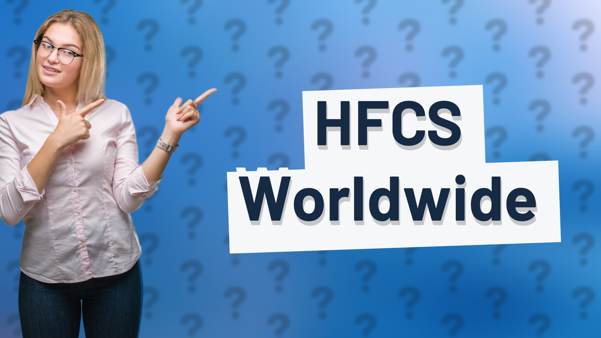 HFCS Worldwide