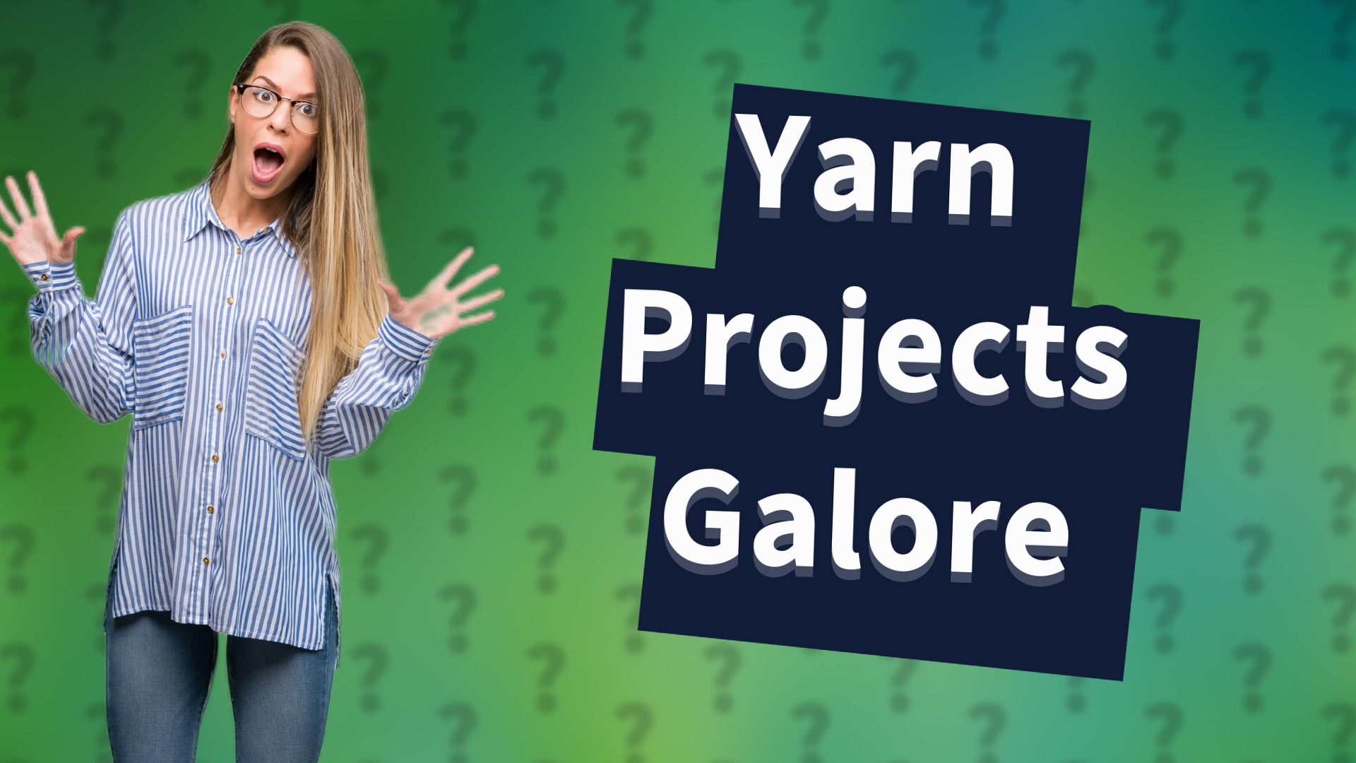 Yarn Projects Galore