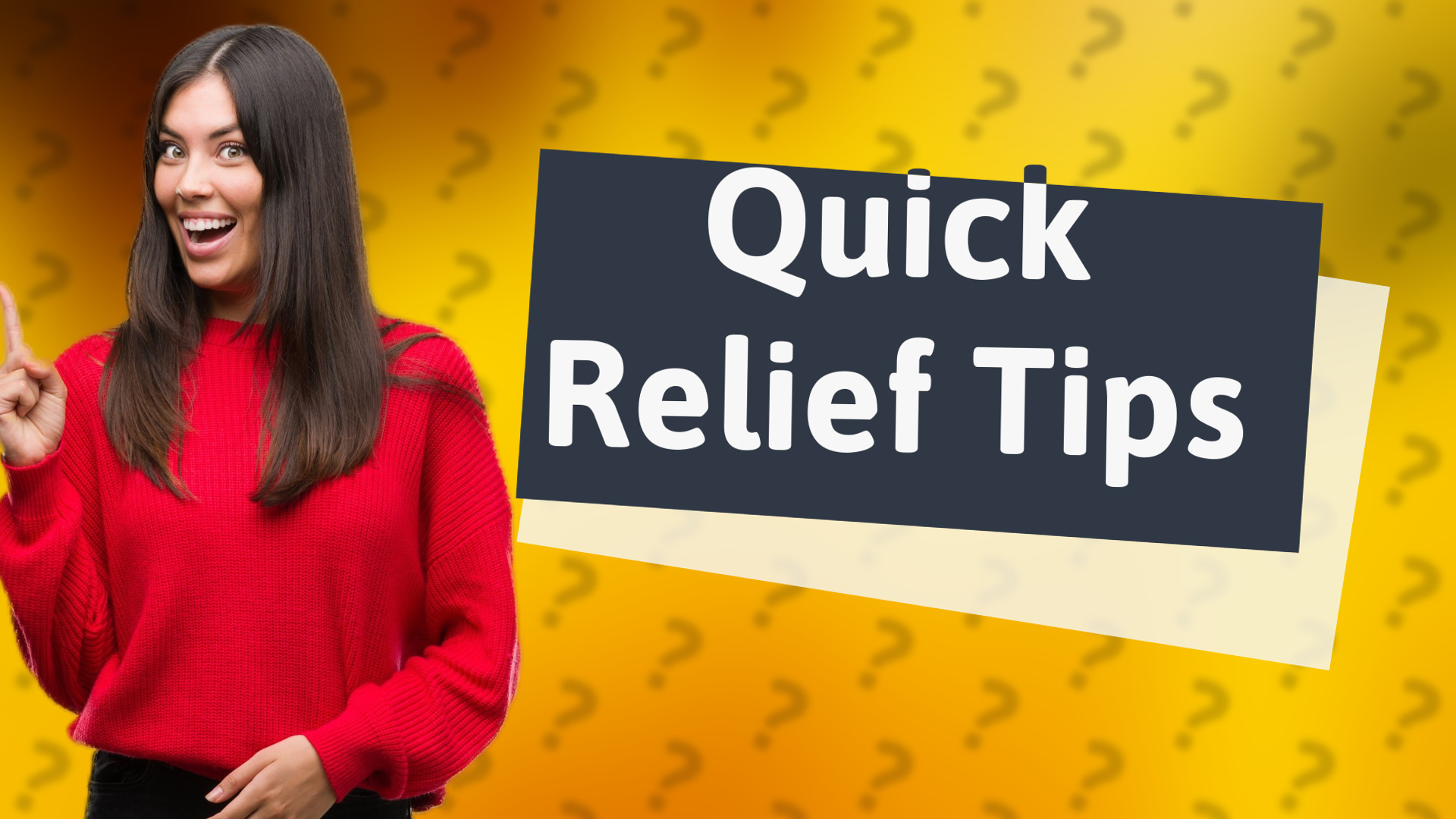 Quick Relief Tips