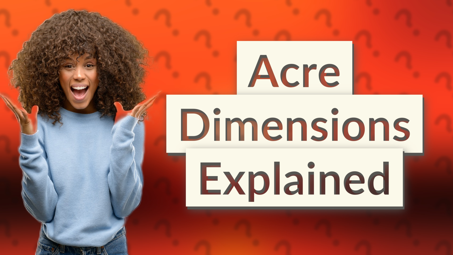 Acre Dimensions Explained