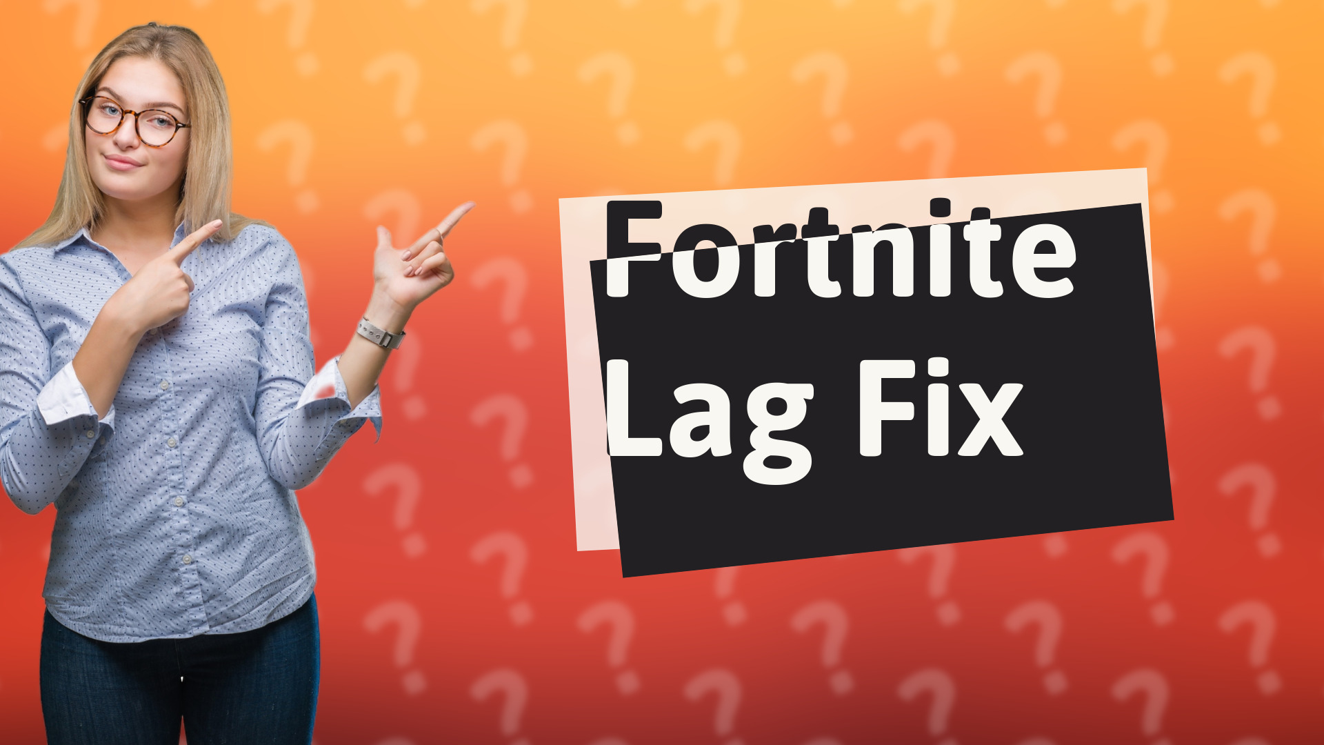 Fortnite Lag Fix