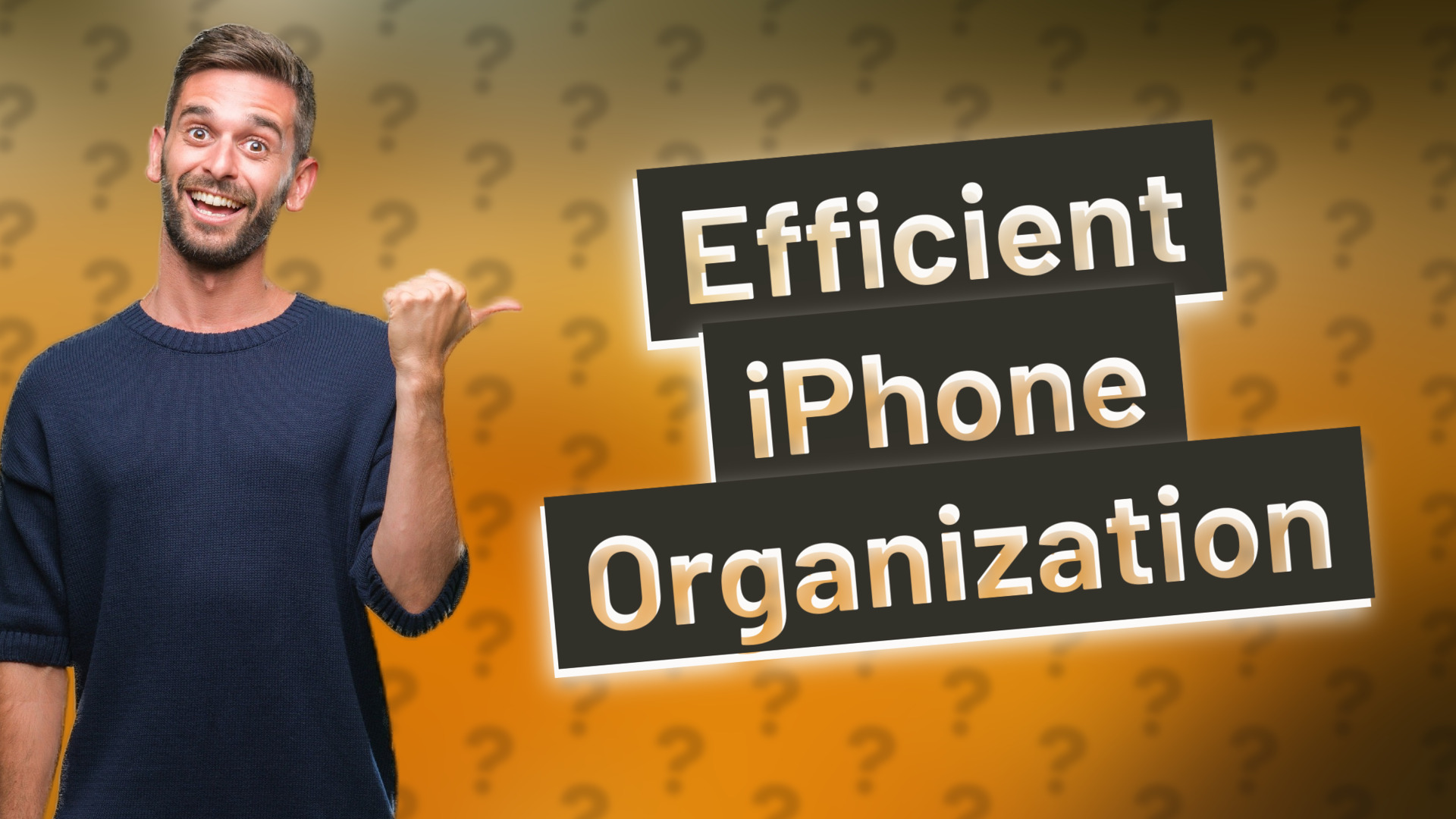 Efficient iPhone Organization