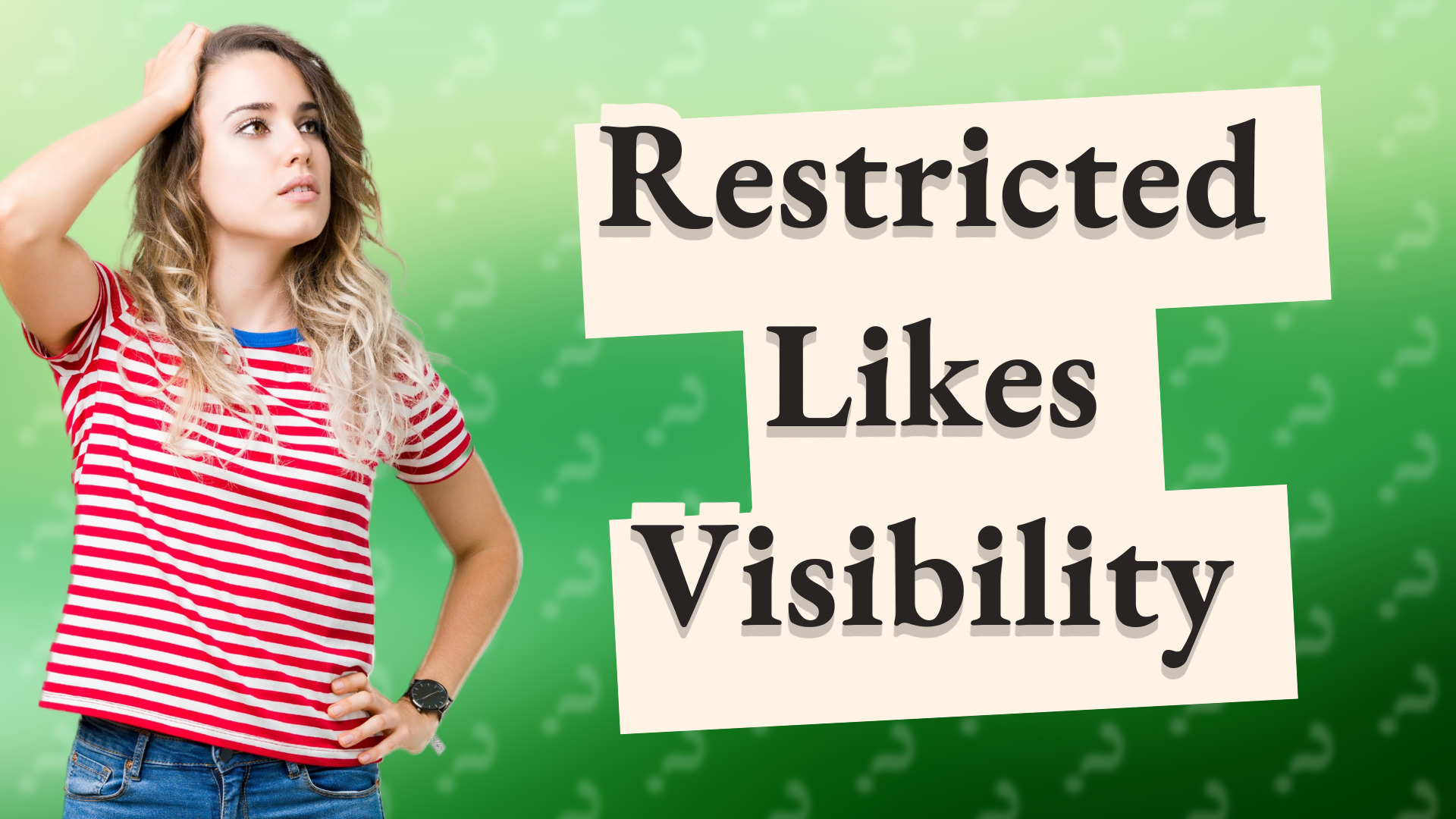 Restricted Likes Visibility