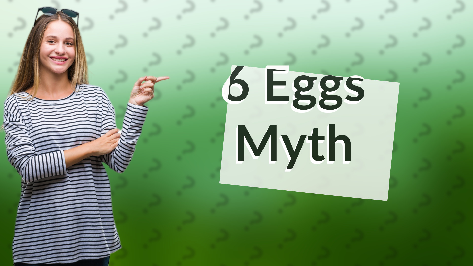 6 Eggs Myth