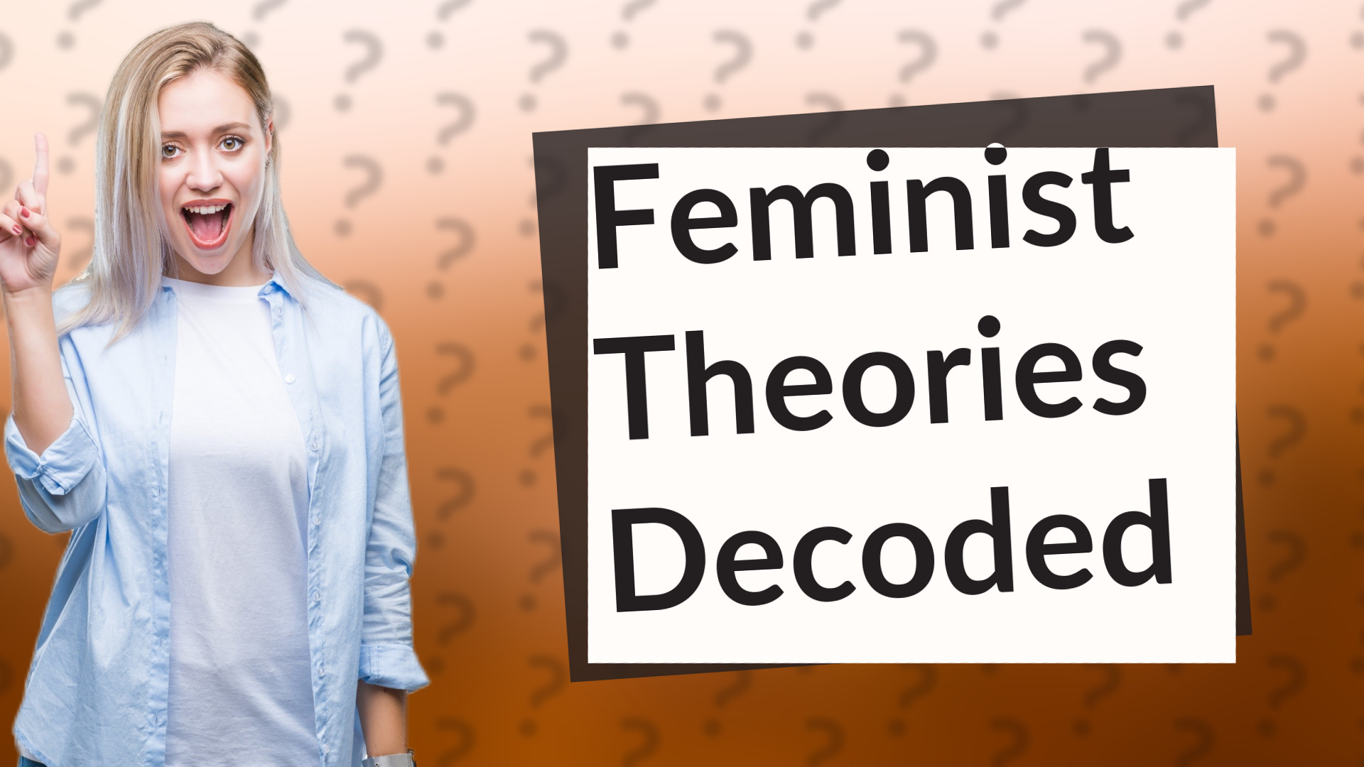 Feminist Theories Decoded