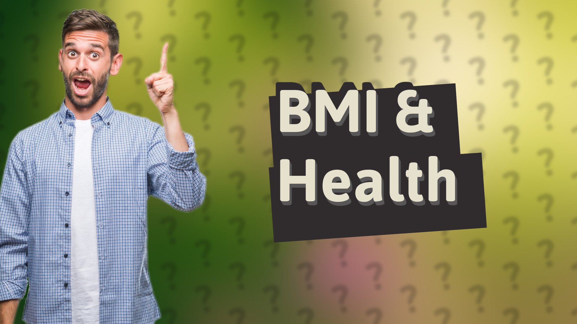 BMI & Health