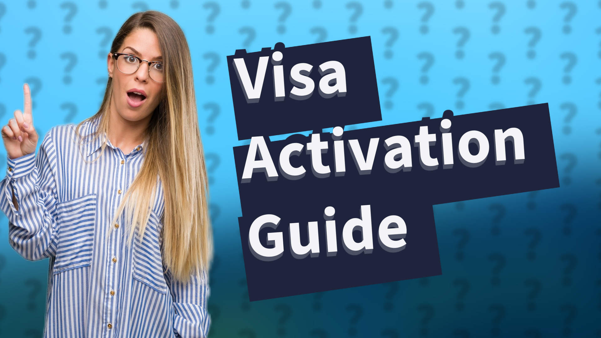 Visa Activation Guide