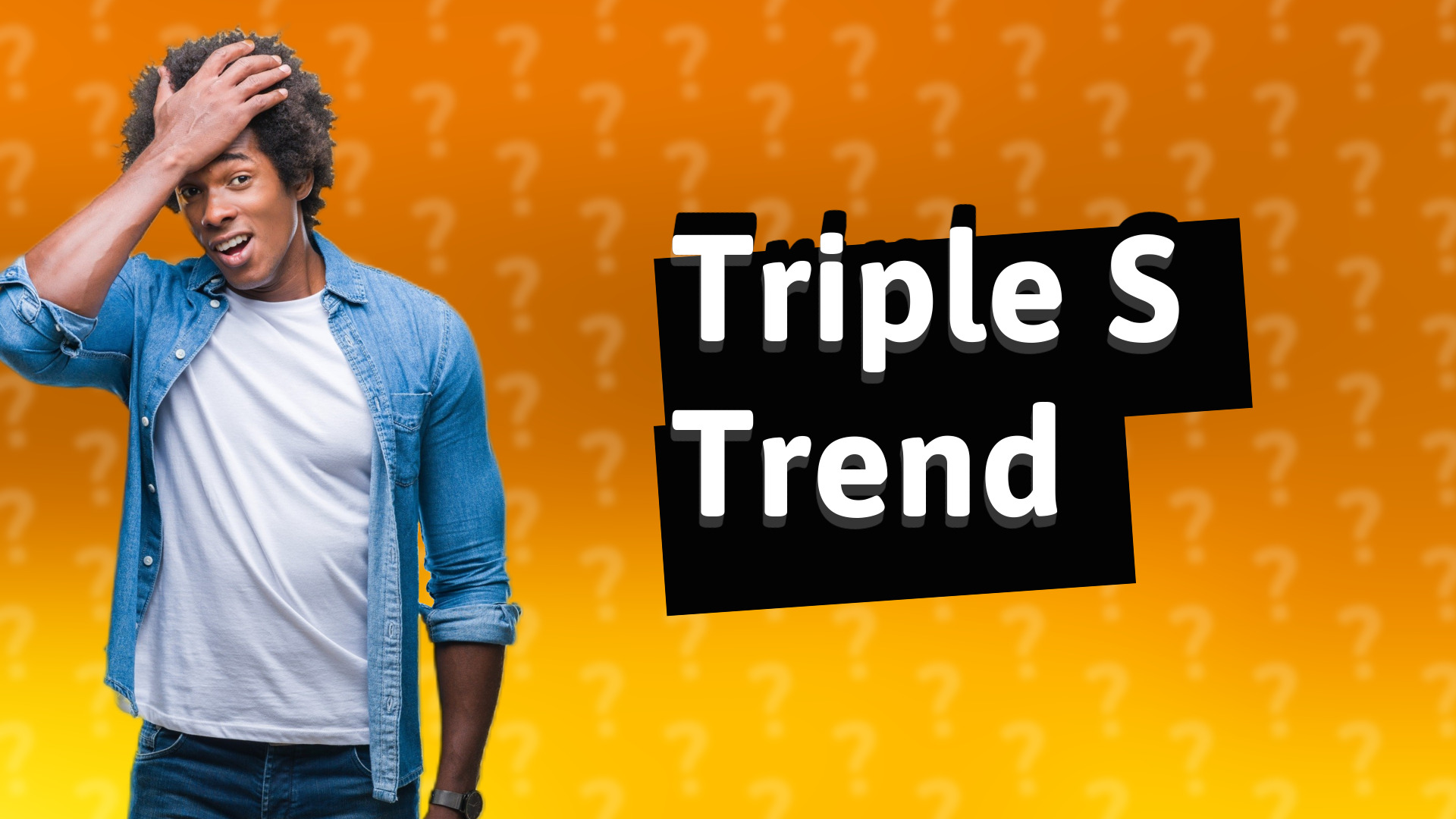 Triple S Trend