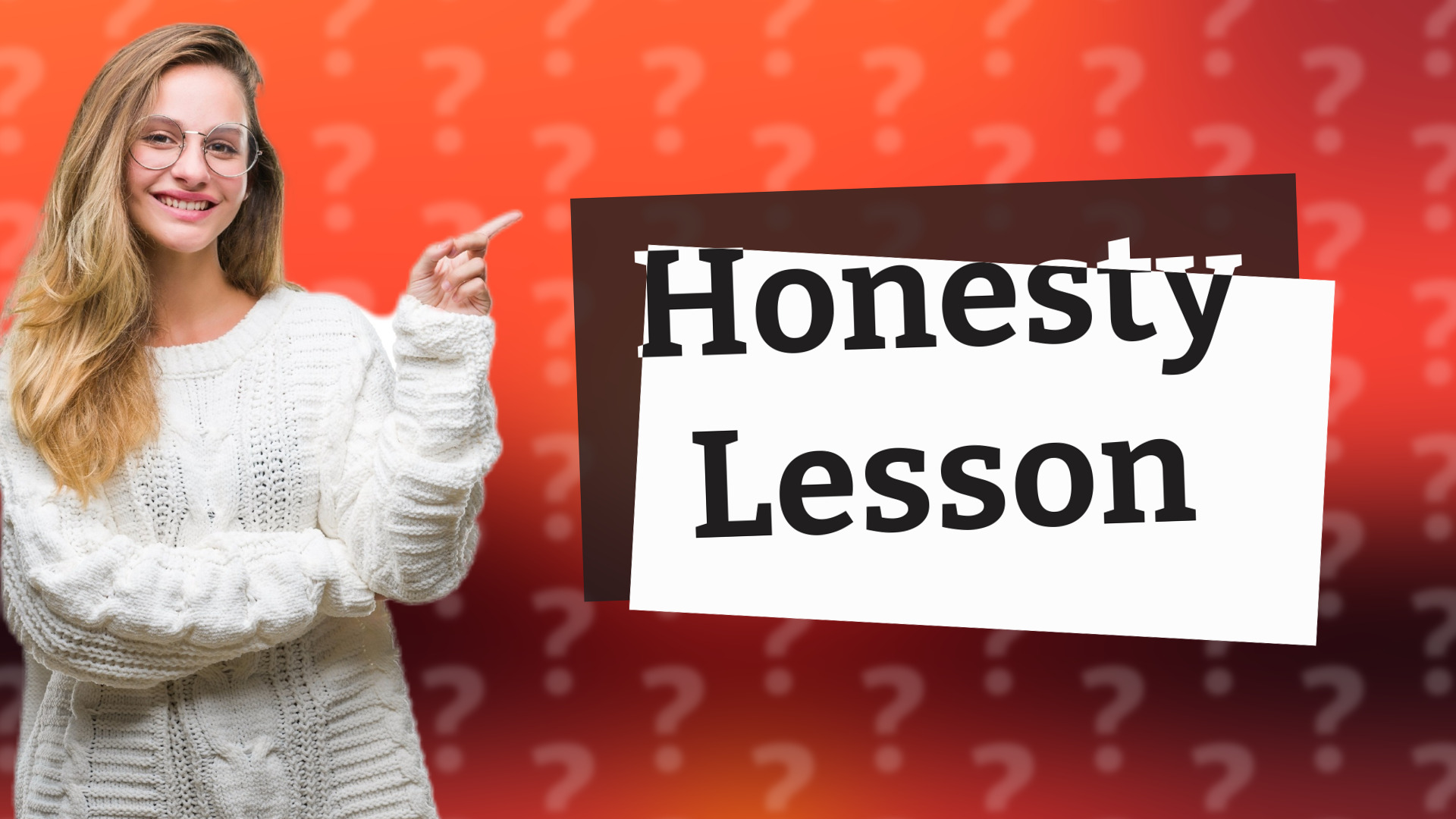 Honesty Lesson
