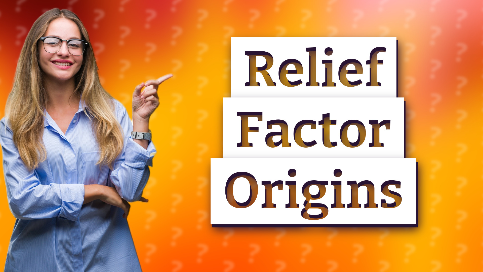 Relief Factor Origins