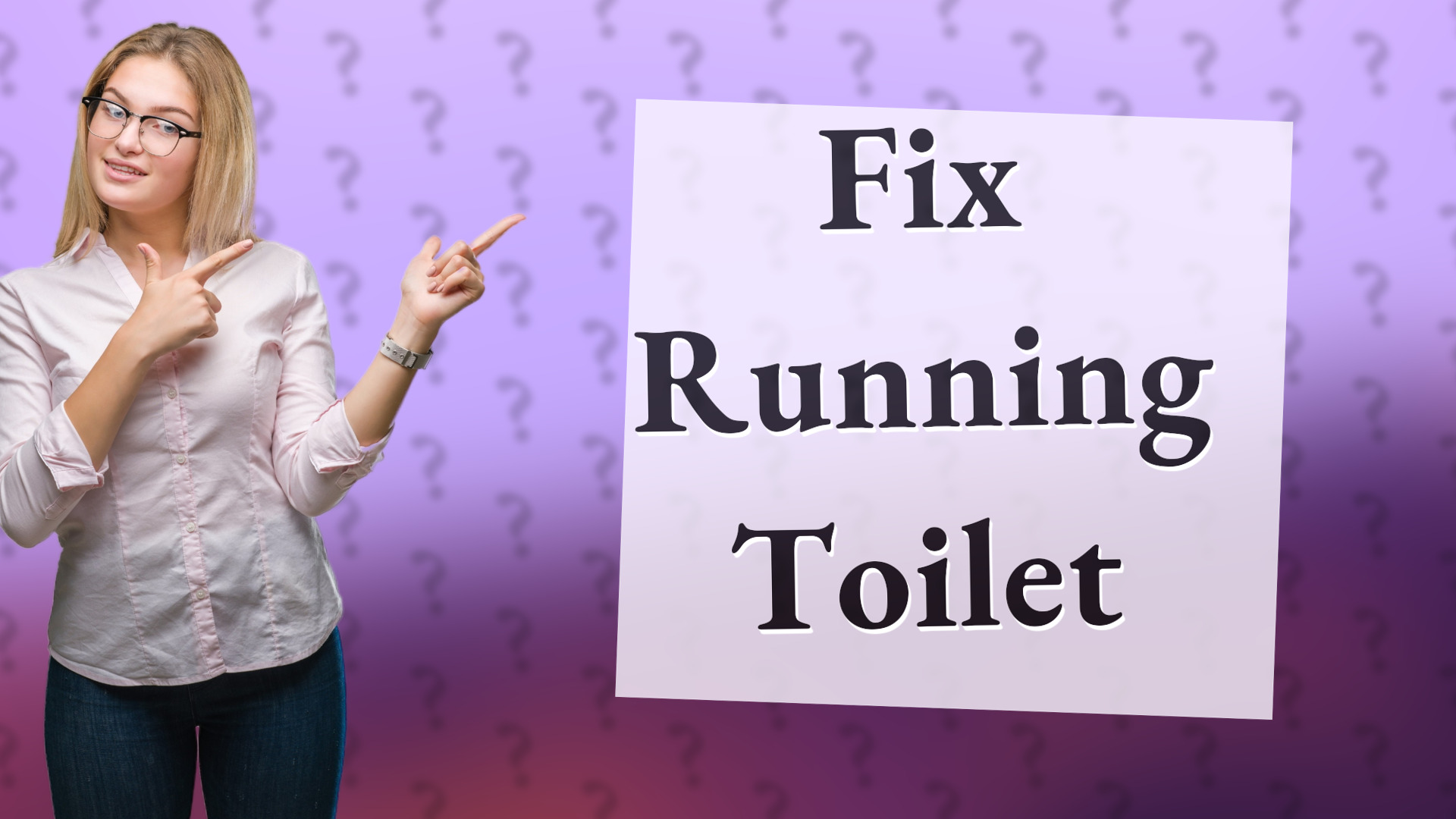 Fix Running Toilet