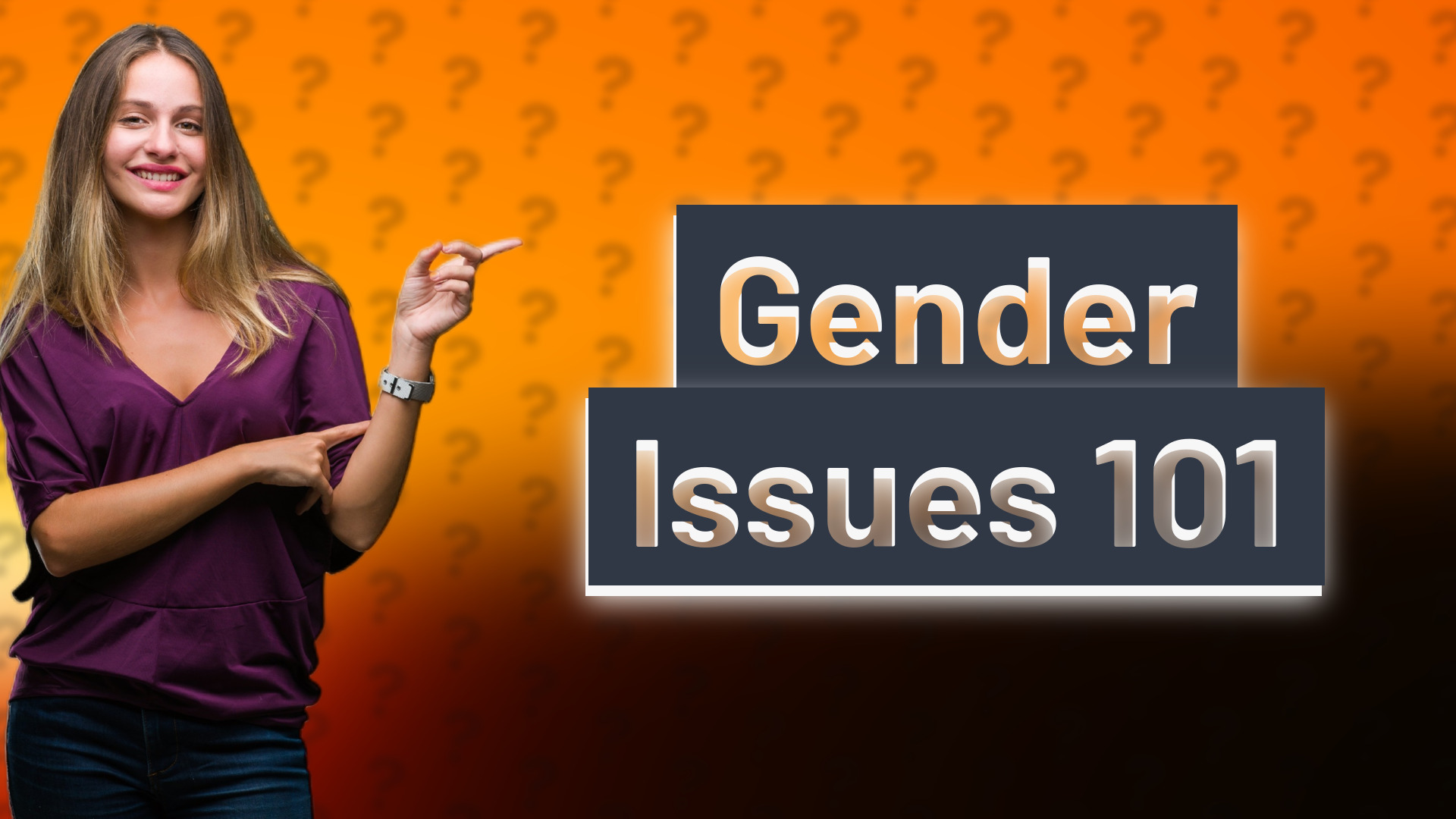 Gender Issues 101