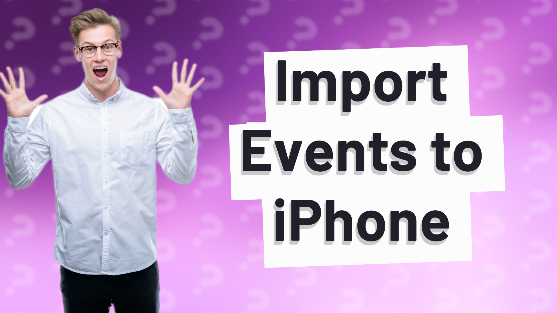 Import Events to iPhone