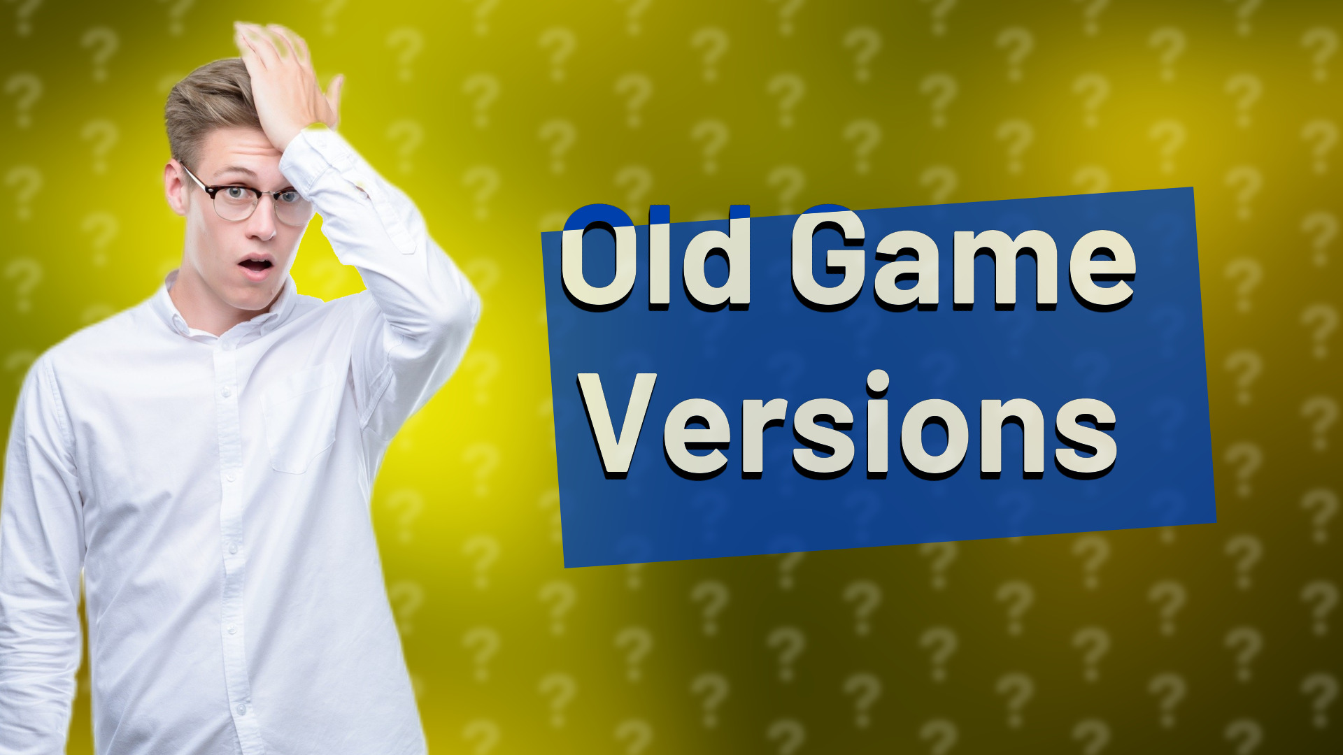 Old Game Versions