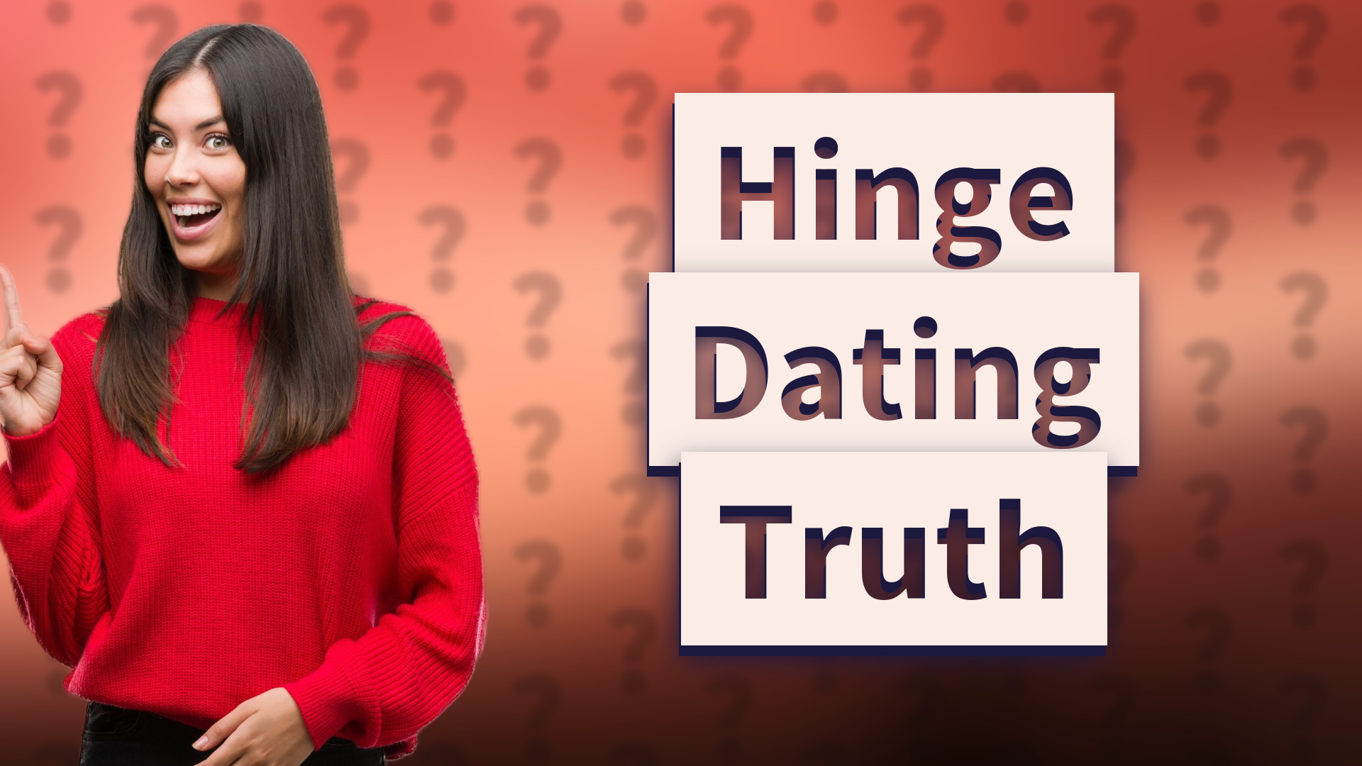 Hinge Dating Truth