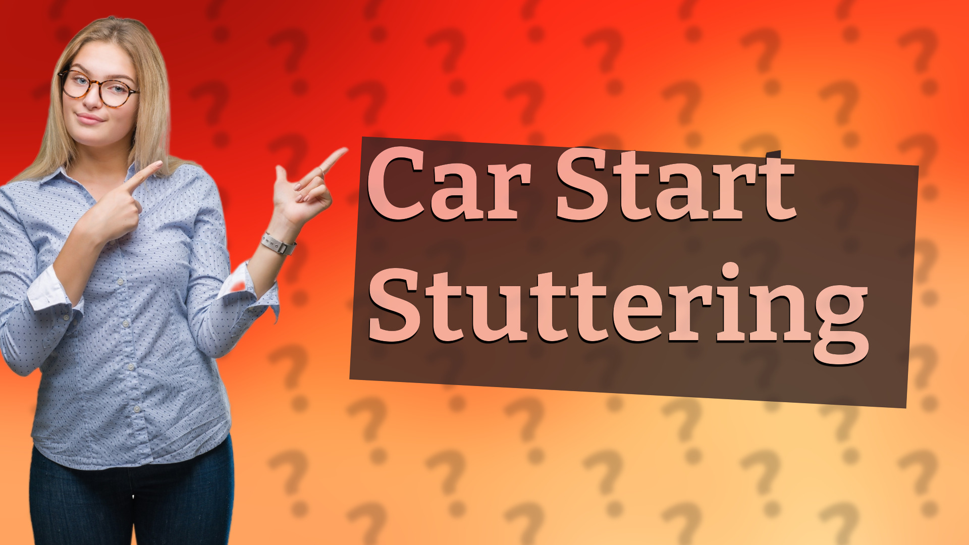 Car Start Stuttering