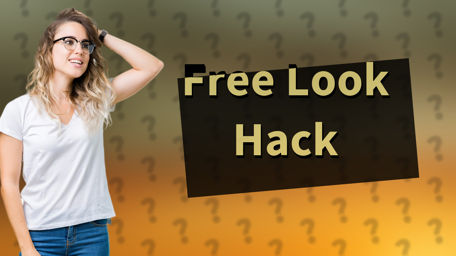 Free Look Hack