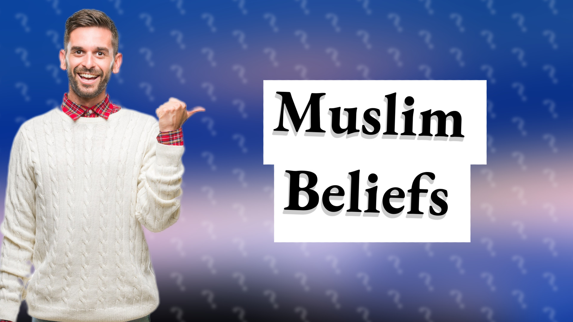 Muslim Beliefs