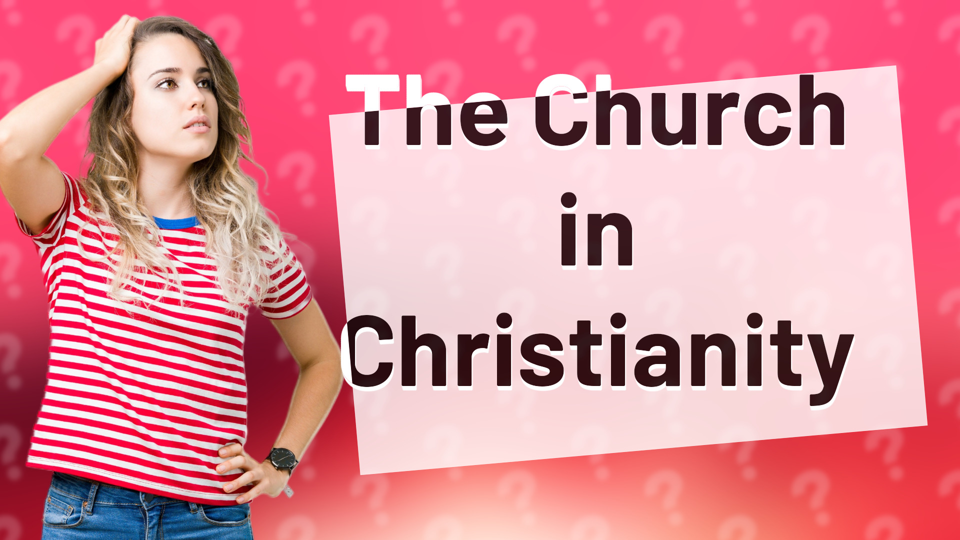 The Church in Christianity