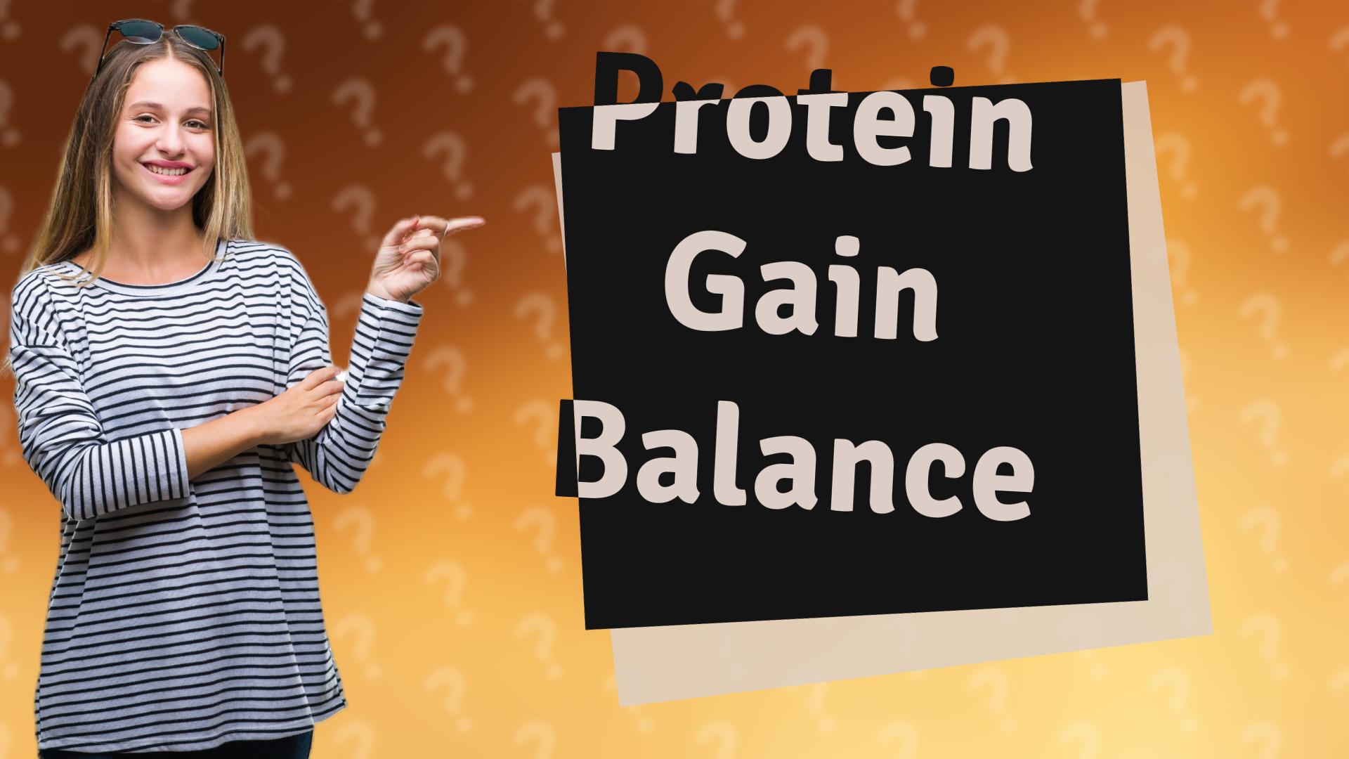Protein Gain Balance
