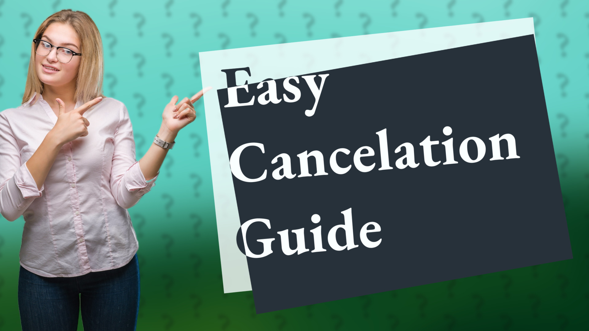 Easy Cancelation Guide