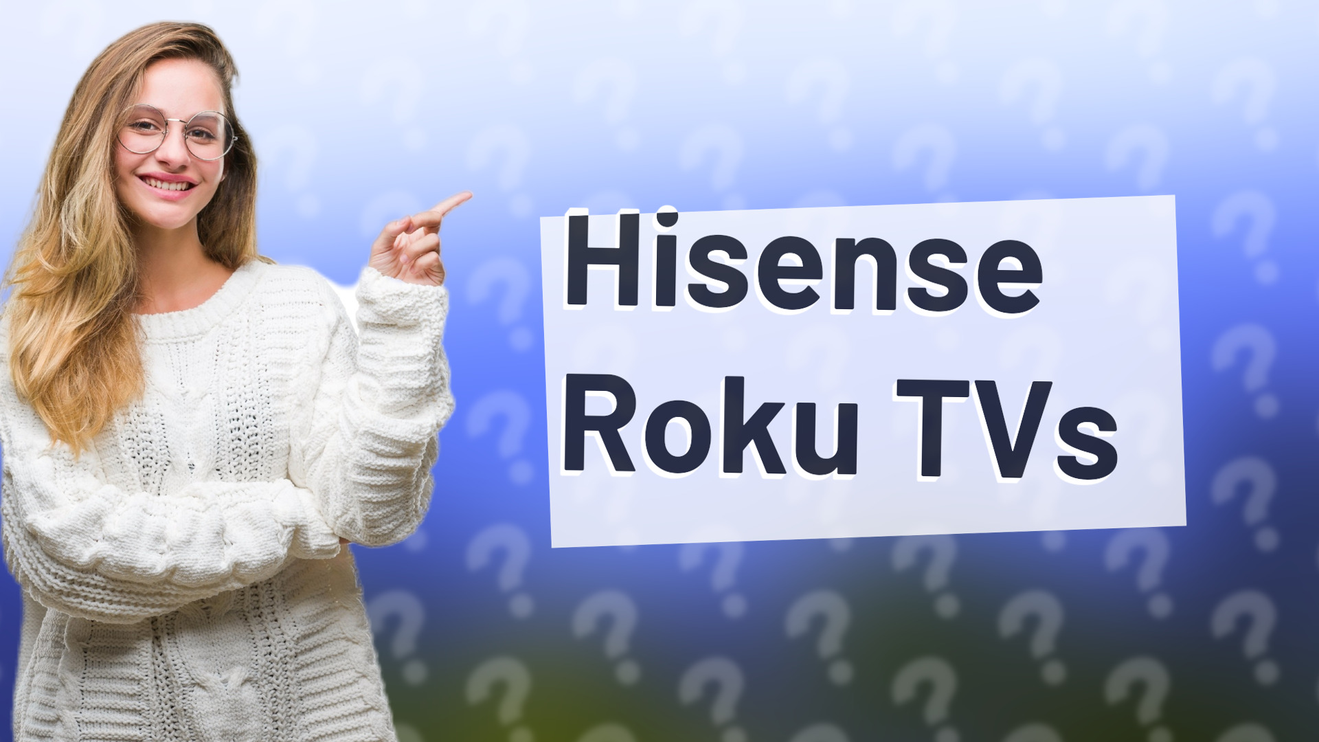 Hisense Roku TVs