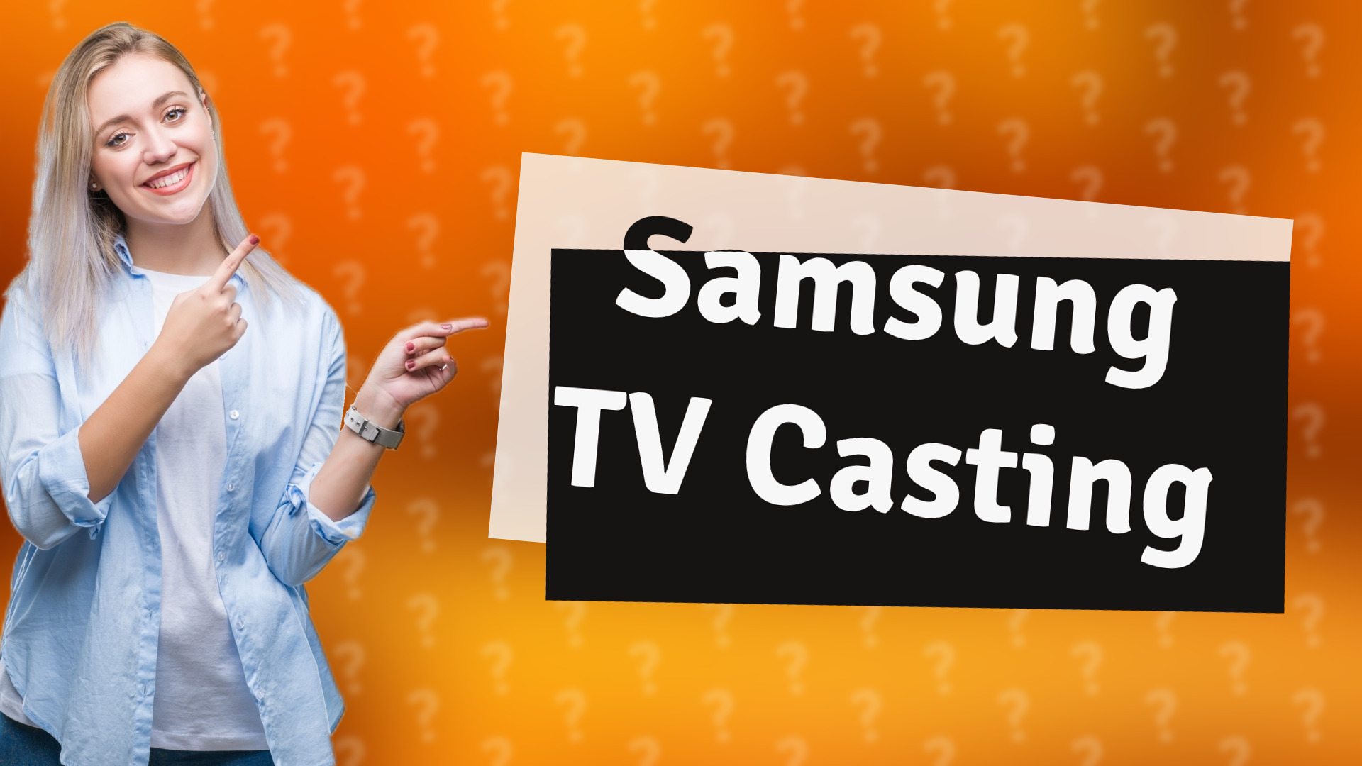 Samsung TV Casting