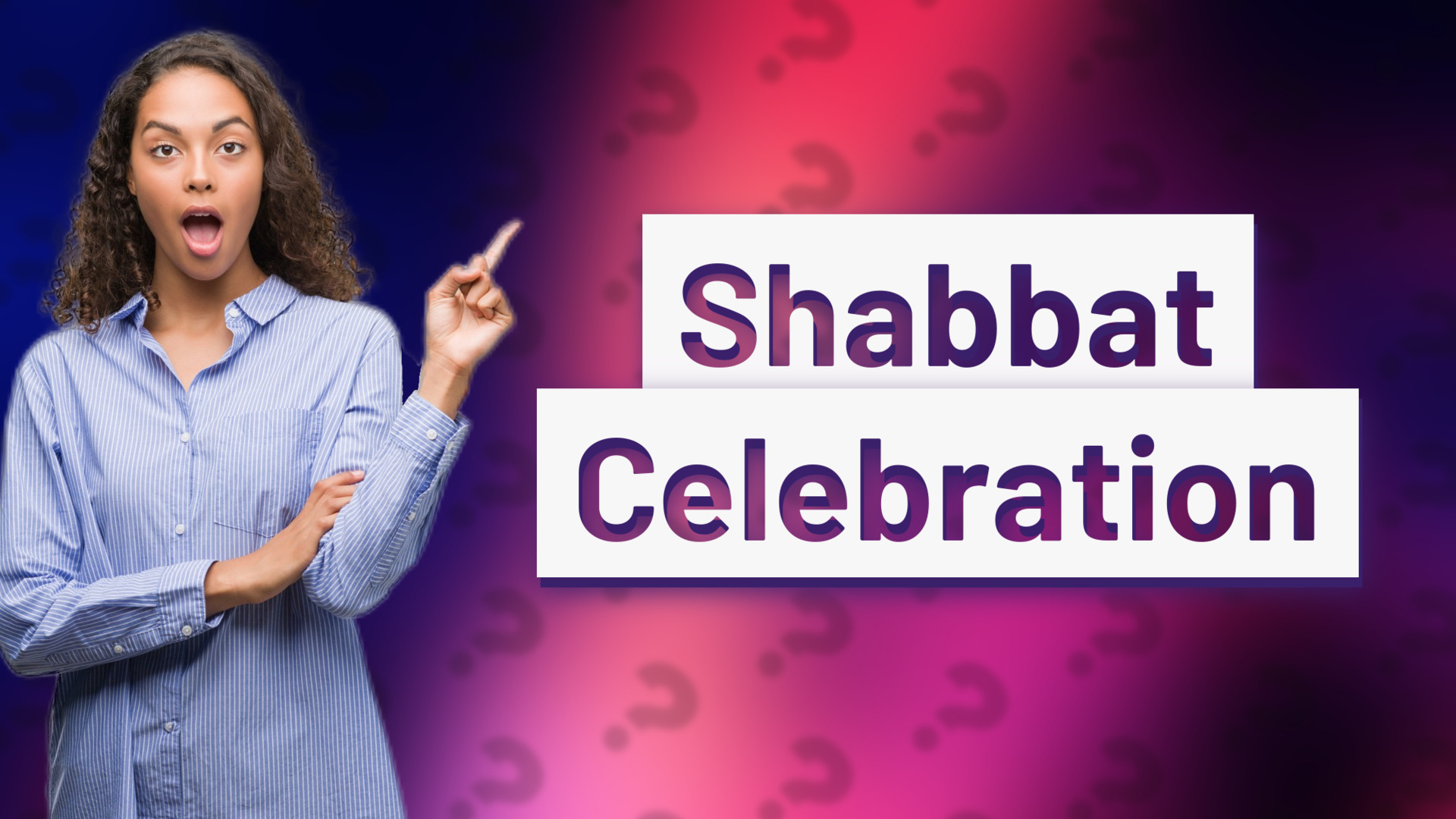 Shabbat Celebration