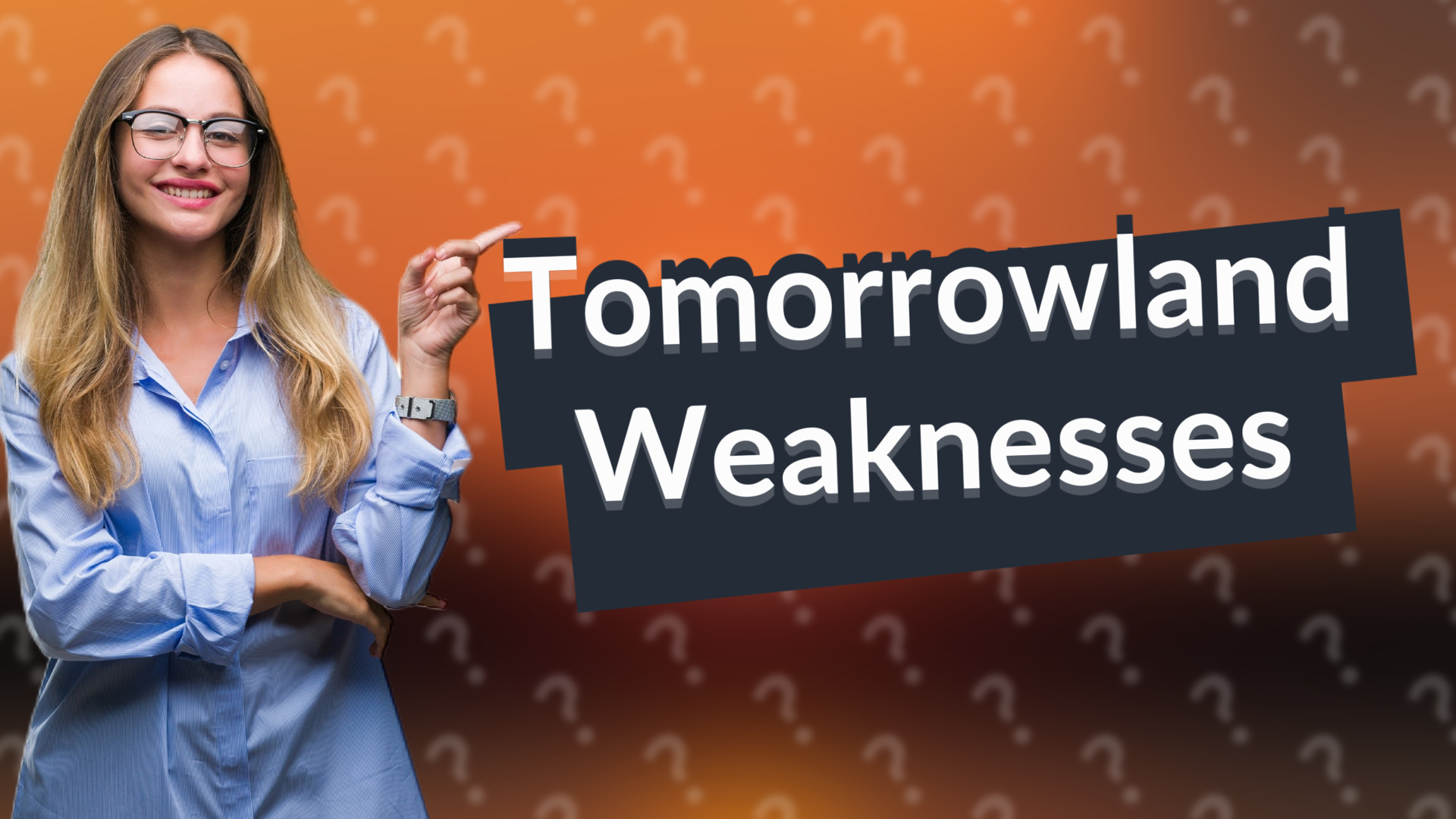 Tomorrowland Weaknesses