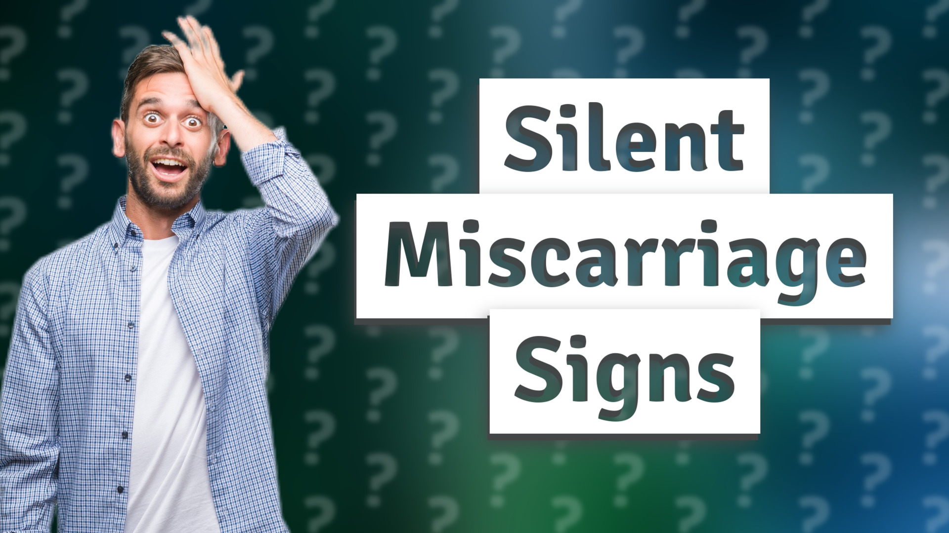 Silent Miscarriage Signs