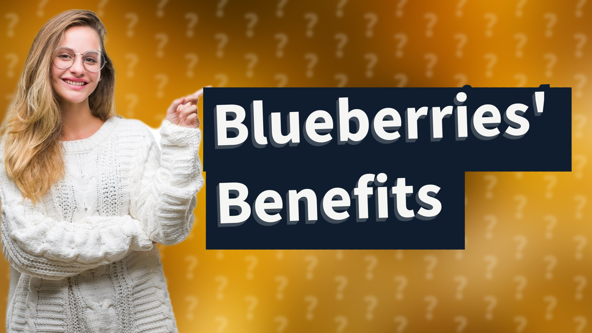 Blueberries' Benefits