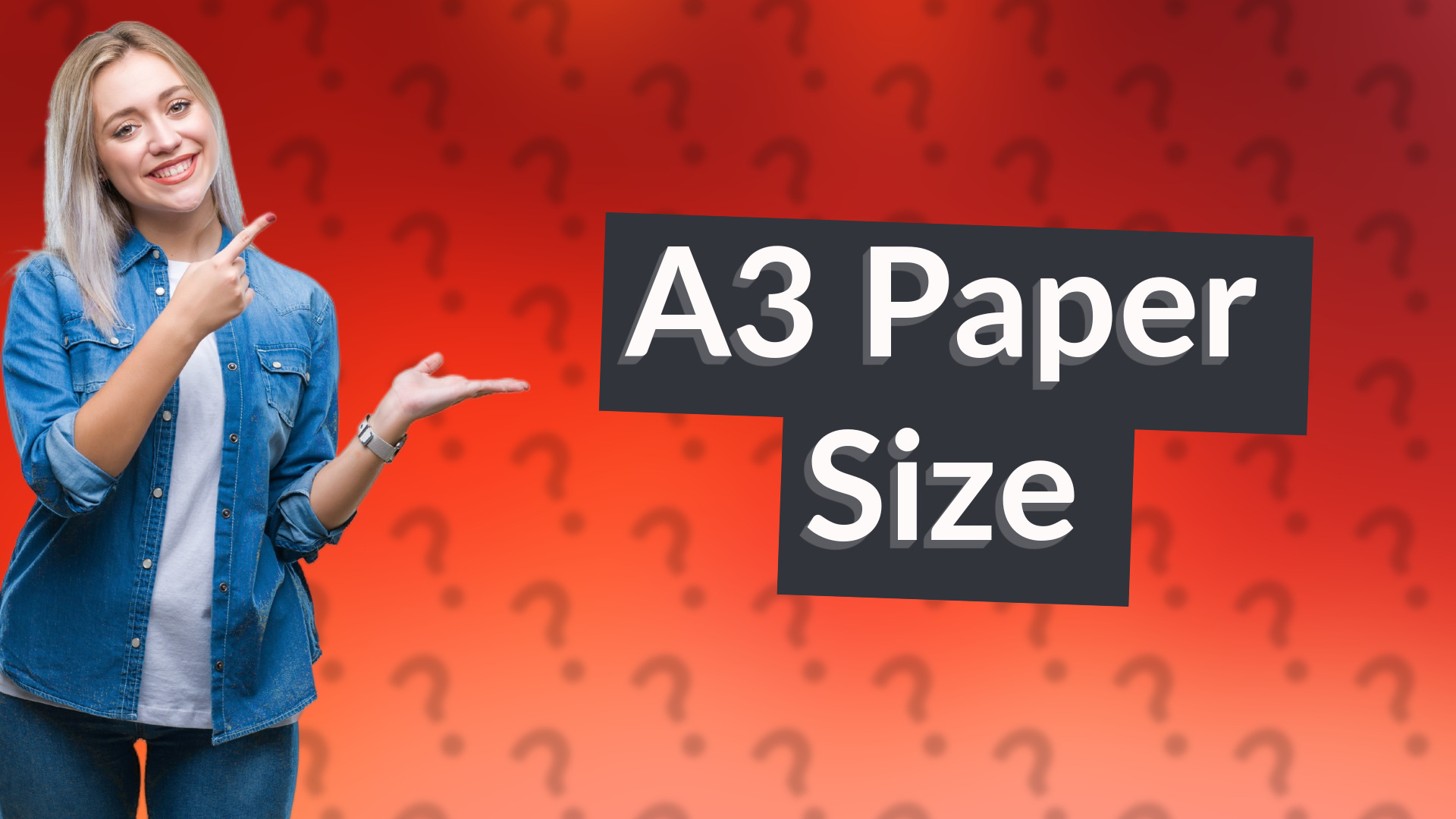A3 Paper Size