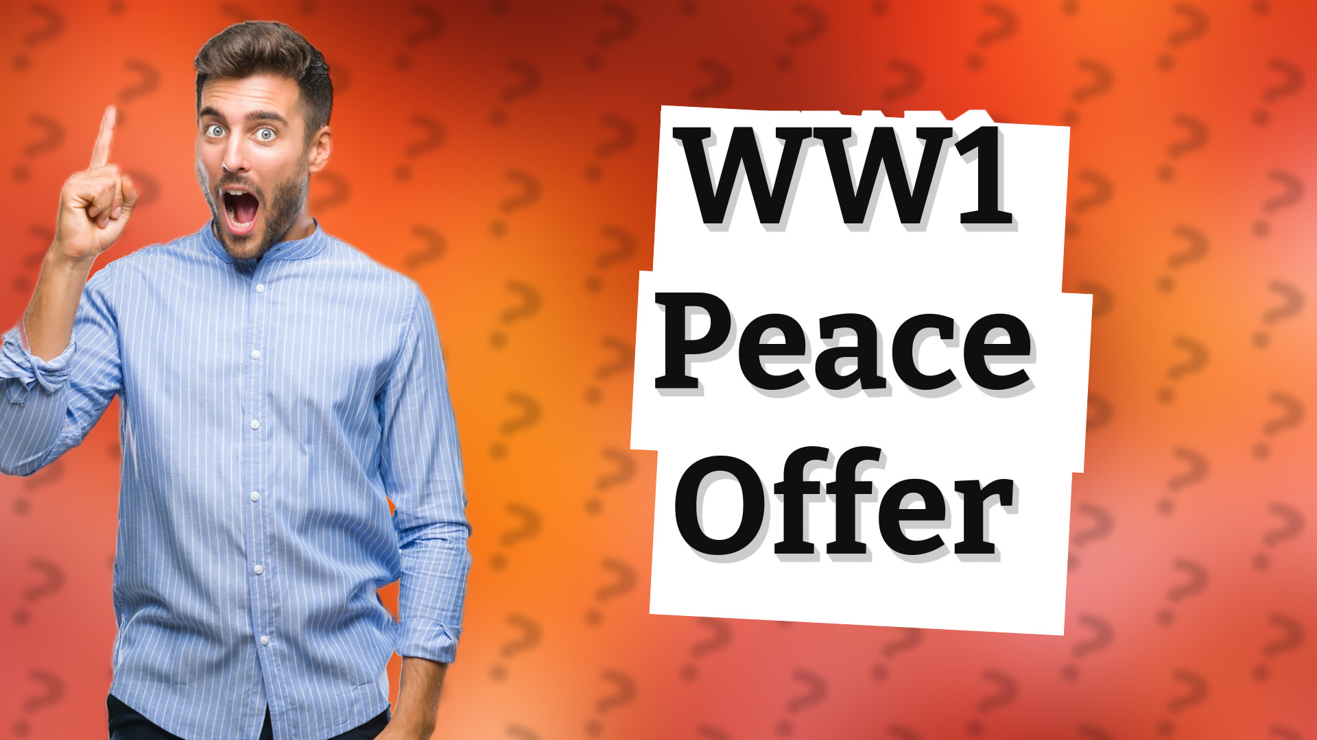 WW1 Peace Offer