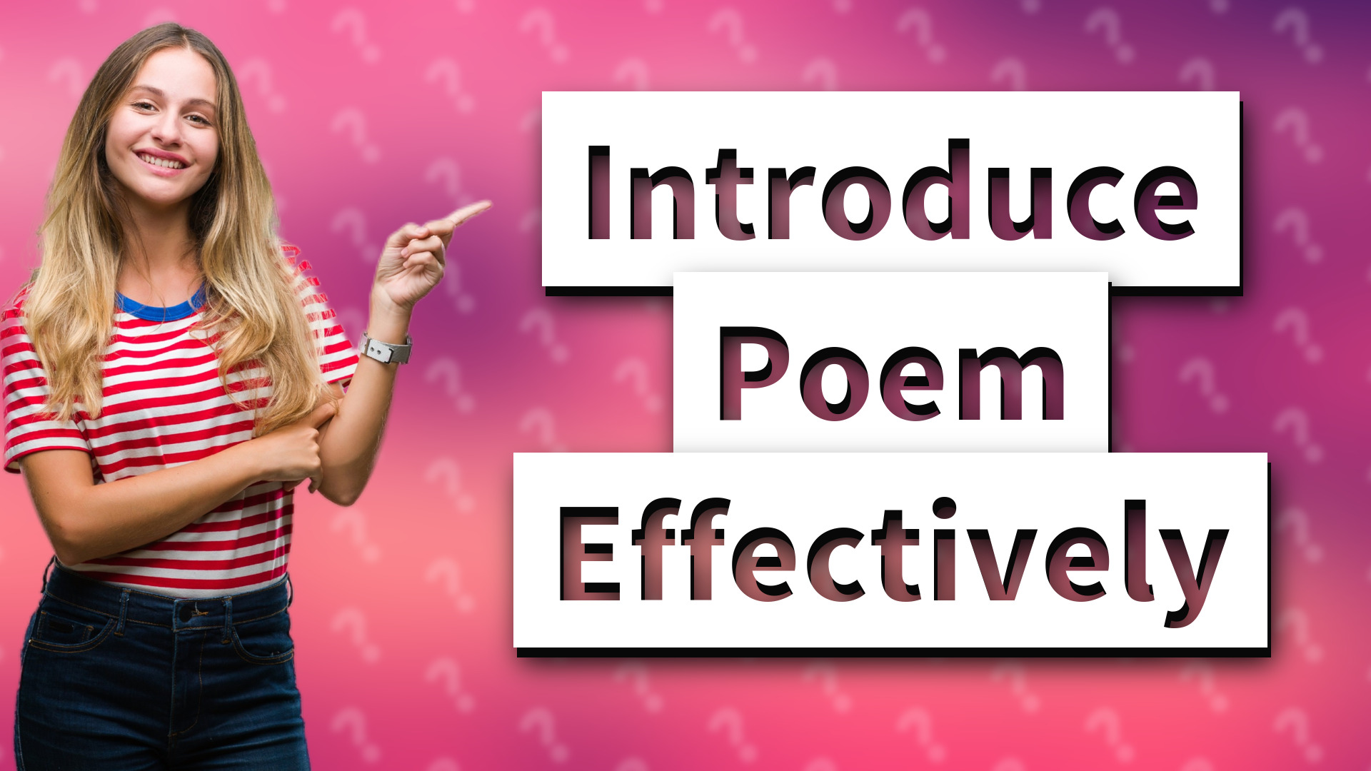 Introduce Poem Effectively