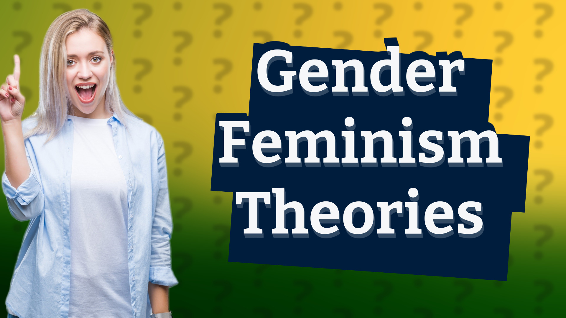 Gender Feminism Theories