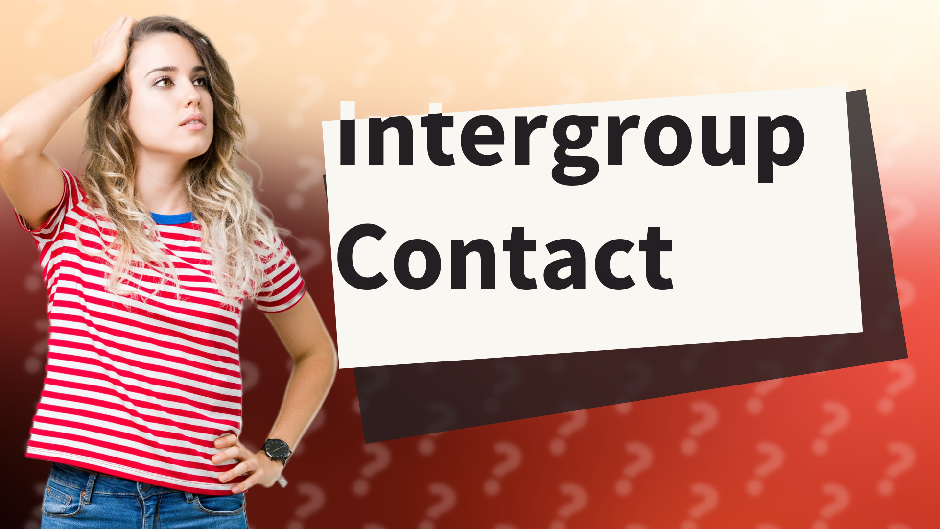 Intergroup Contact
