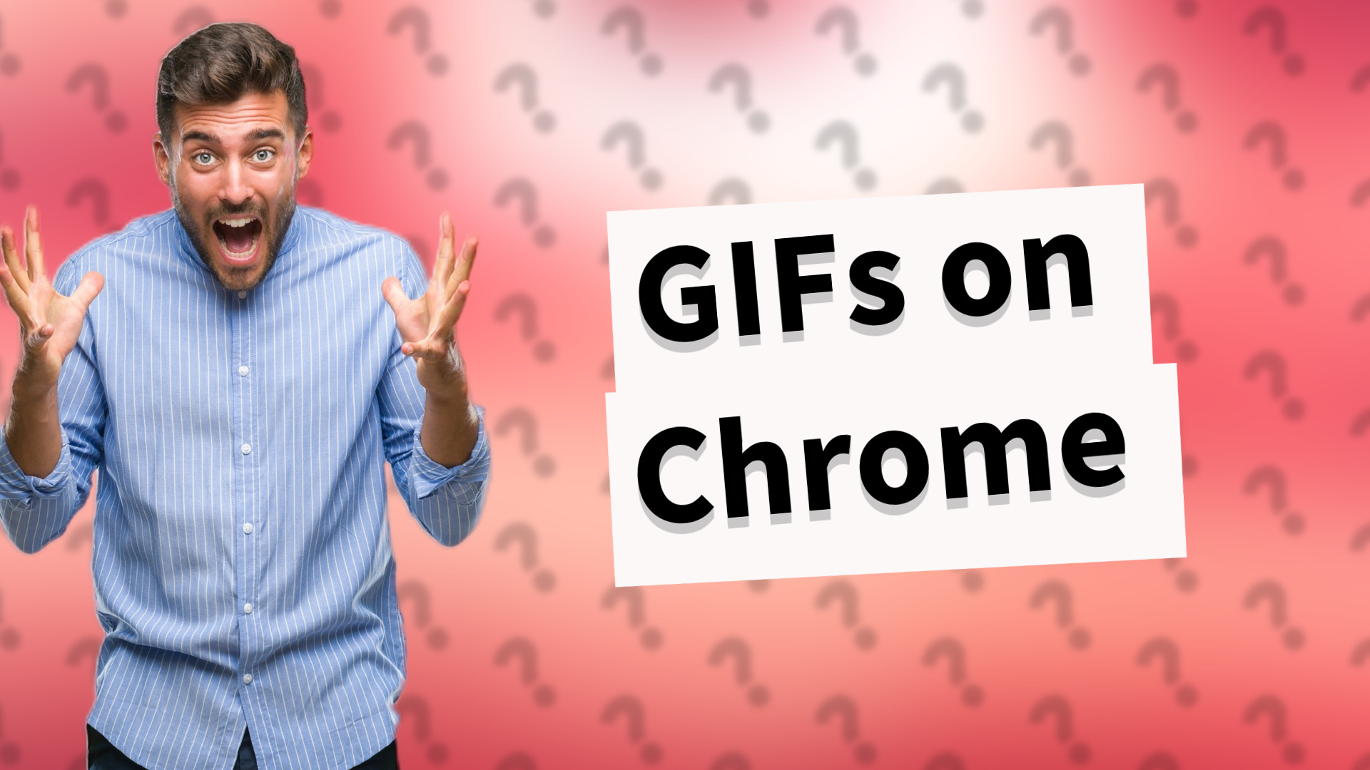 GIFs on Chrome