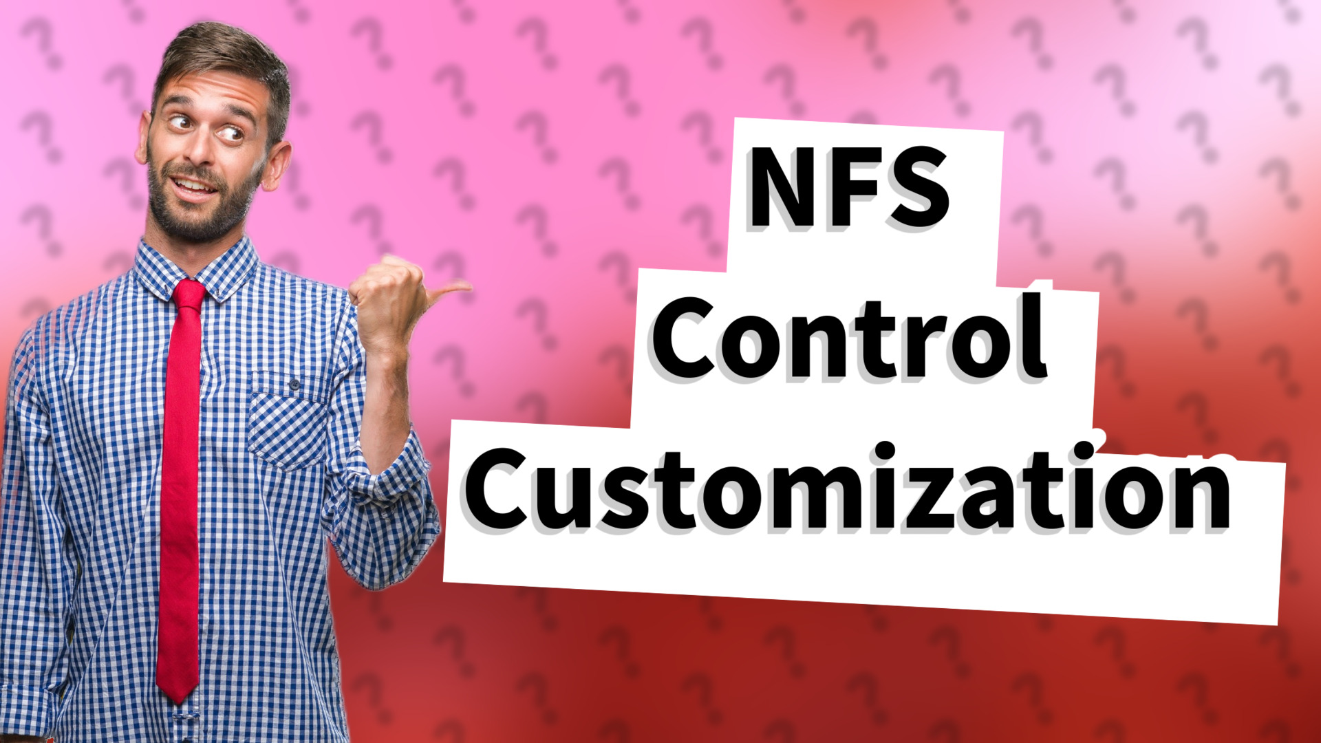 NFS Control Customization
