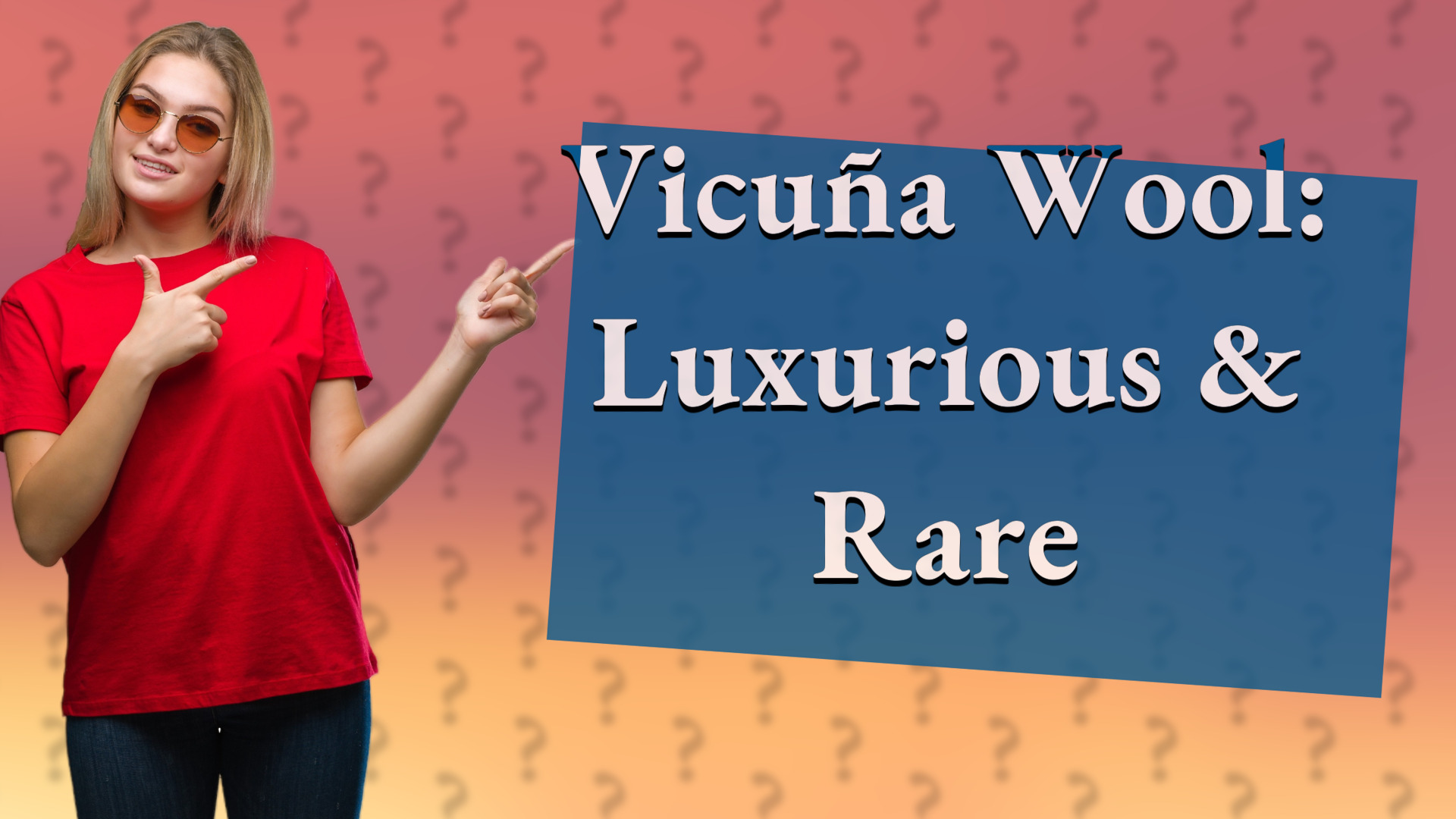 Vicuña Wool: Luxurious & Rare