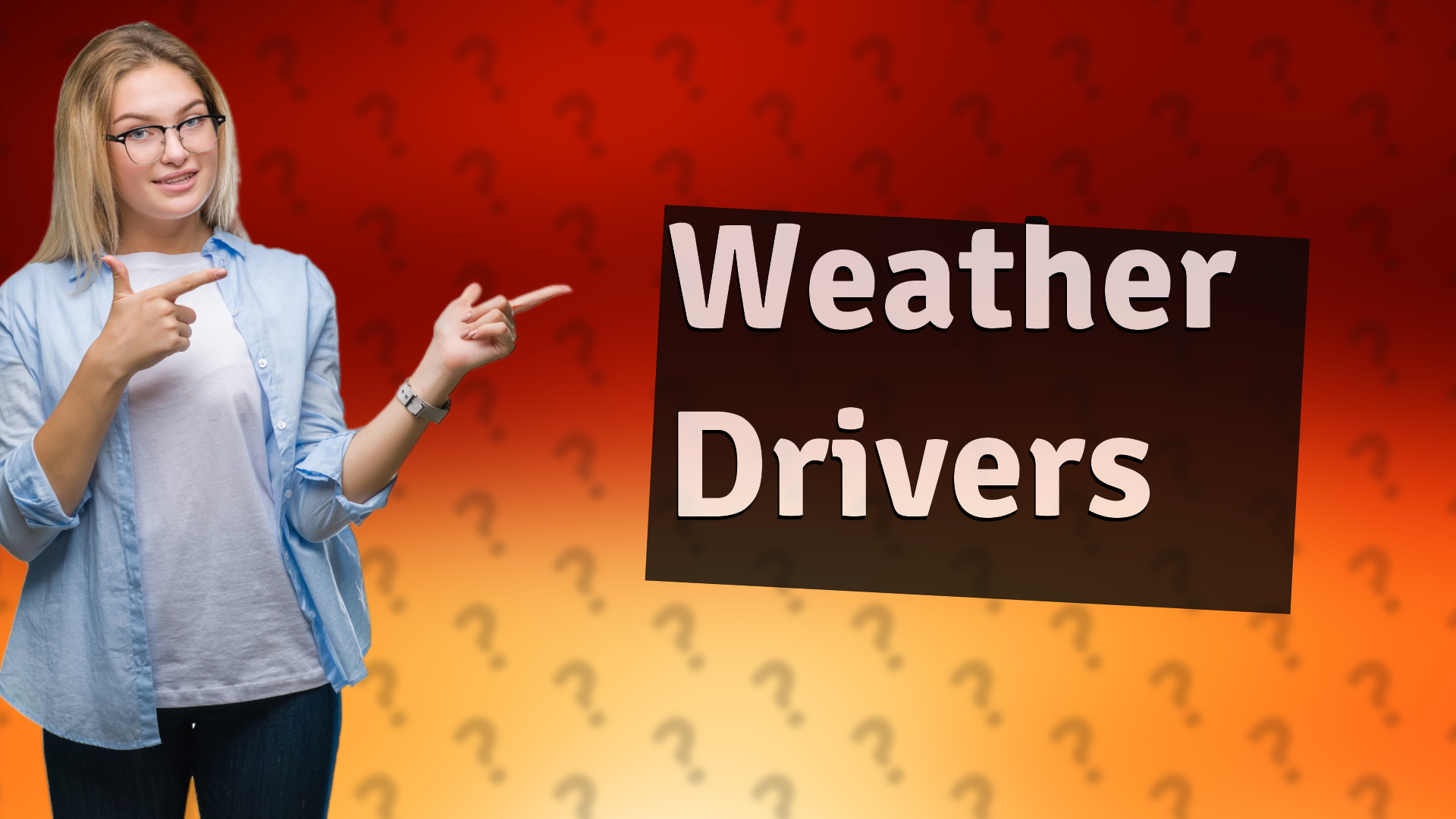 Weather Drivers