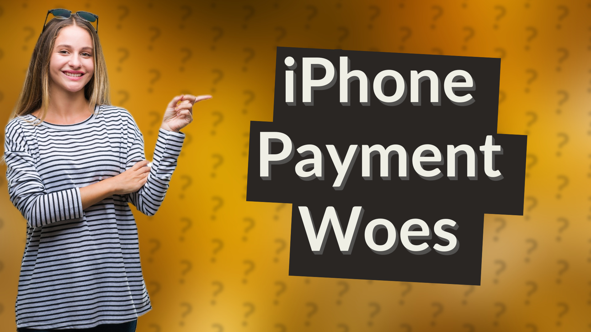 iPhone Payment Woes