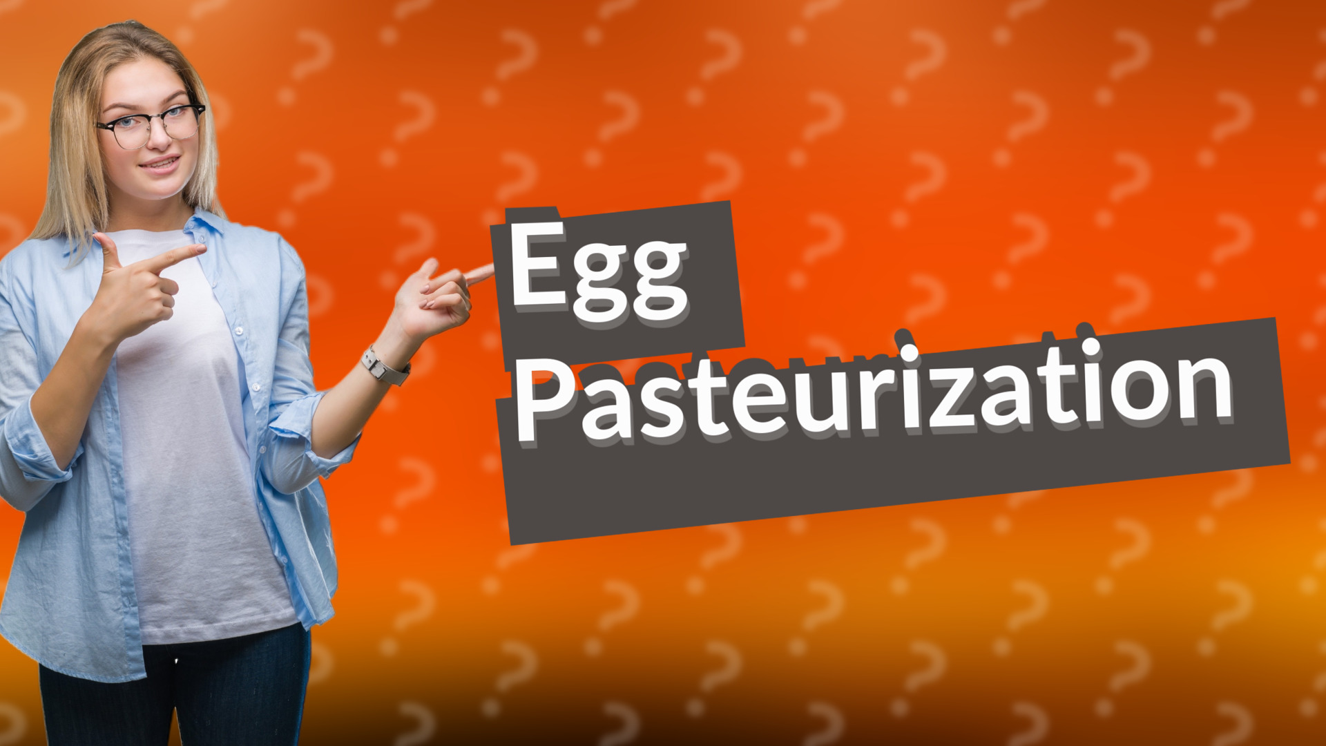 Egg Pasteurization