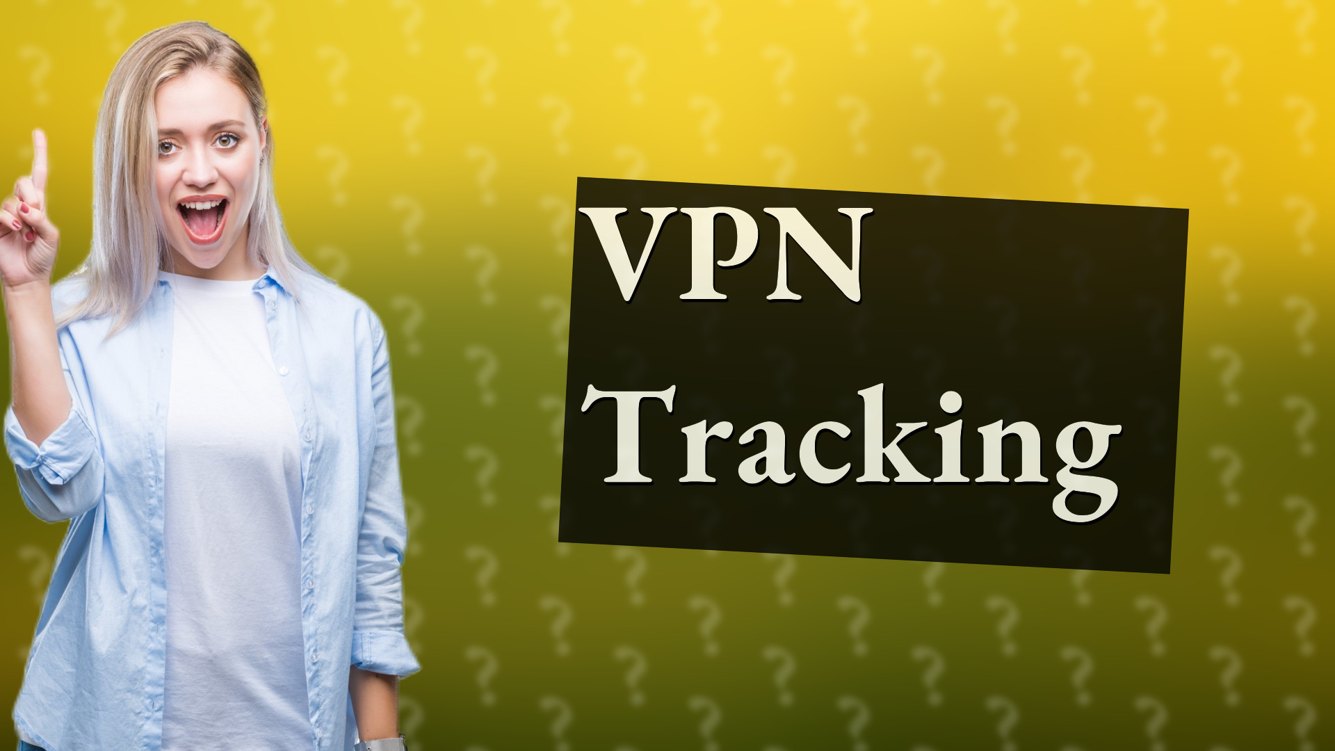 VPN Tracking