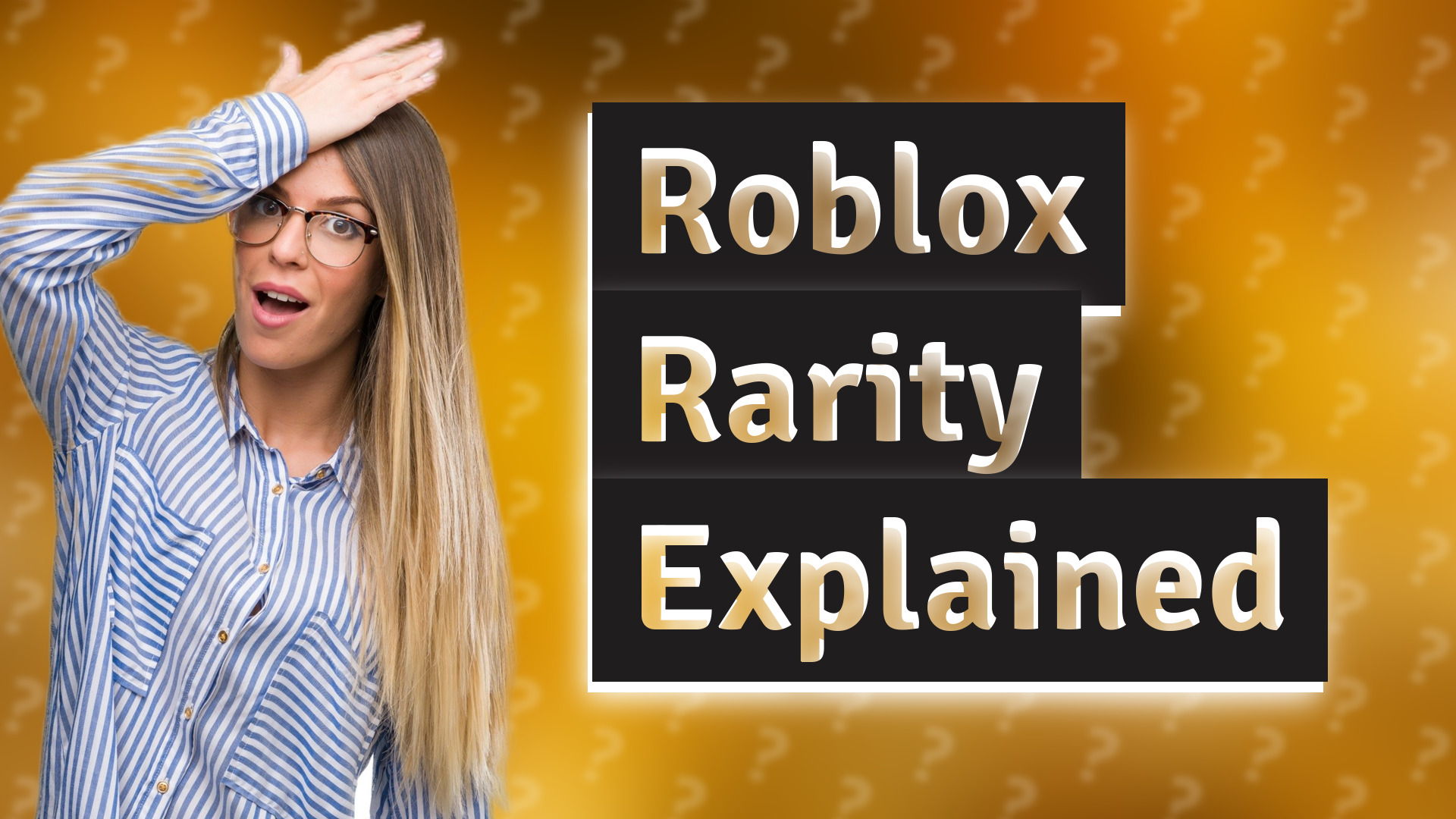 Roblox Rarity Explained