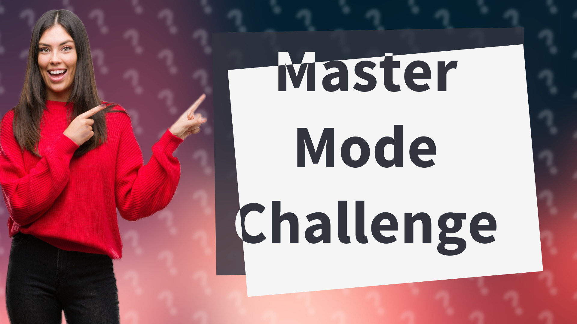 Master Mode Challenge