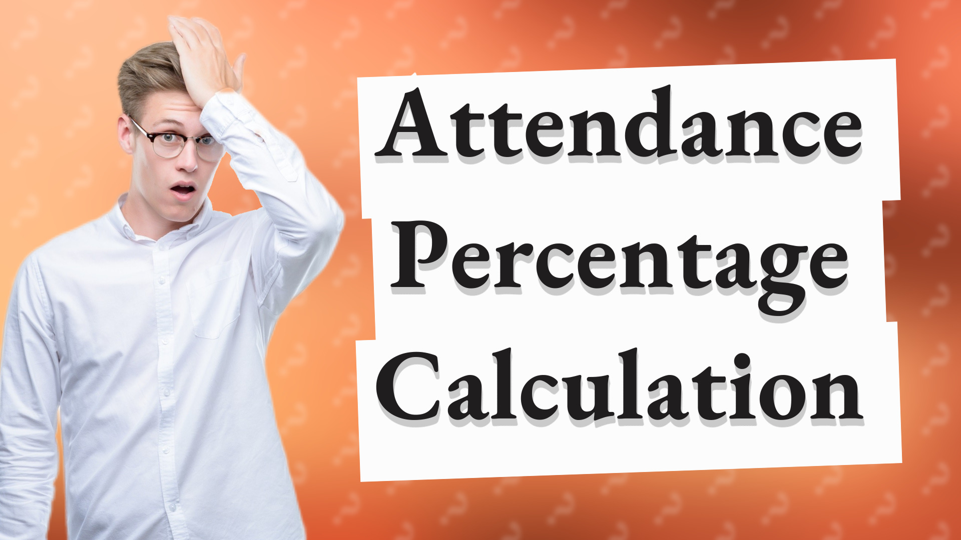 Attendance Percentage Calculation