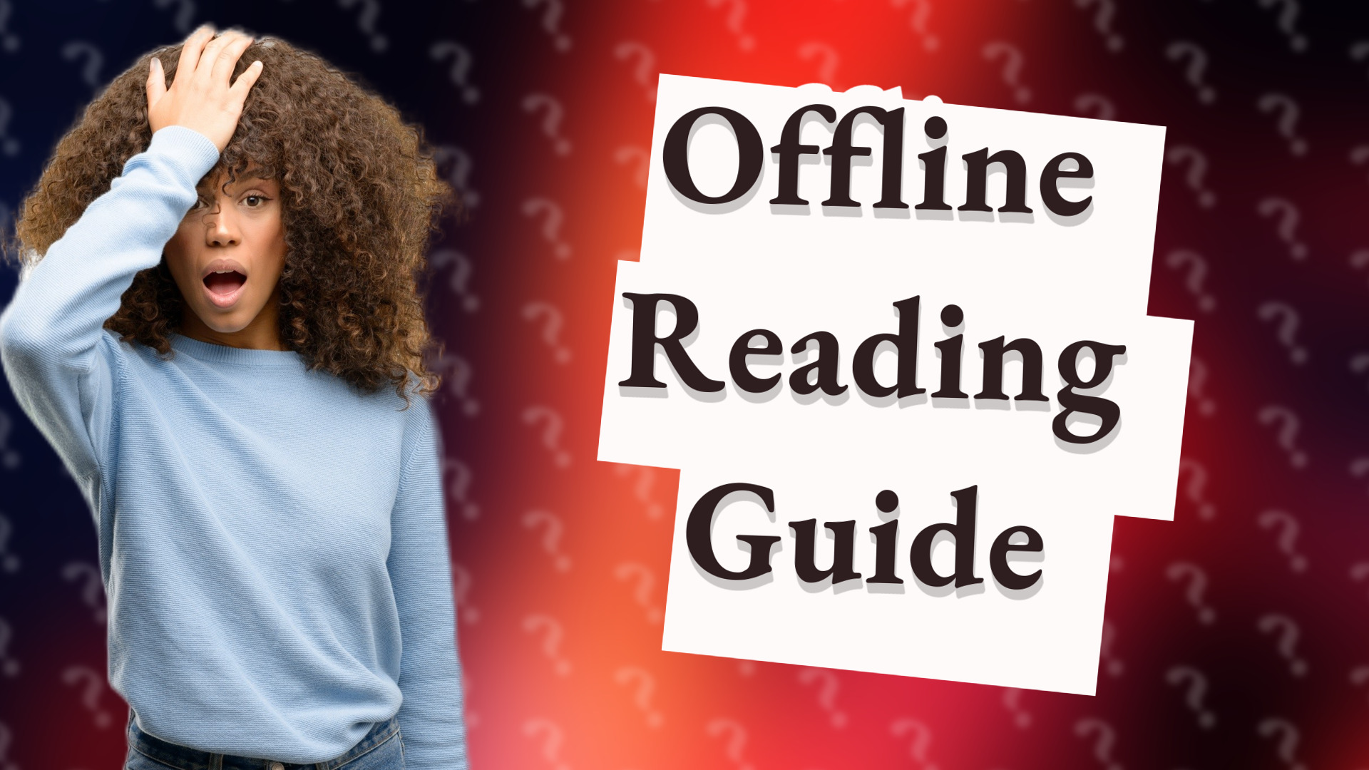 Offline Reading Guide