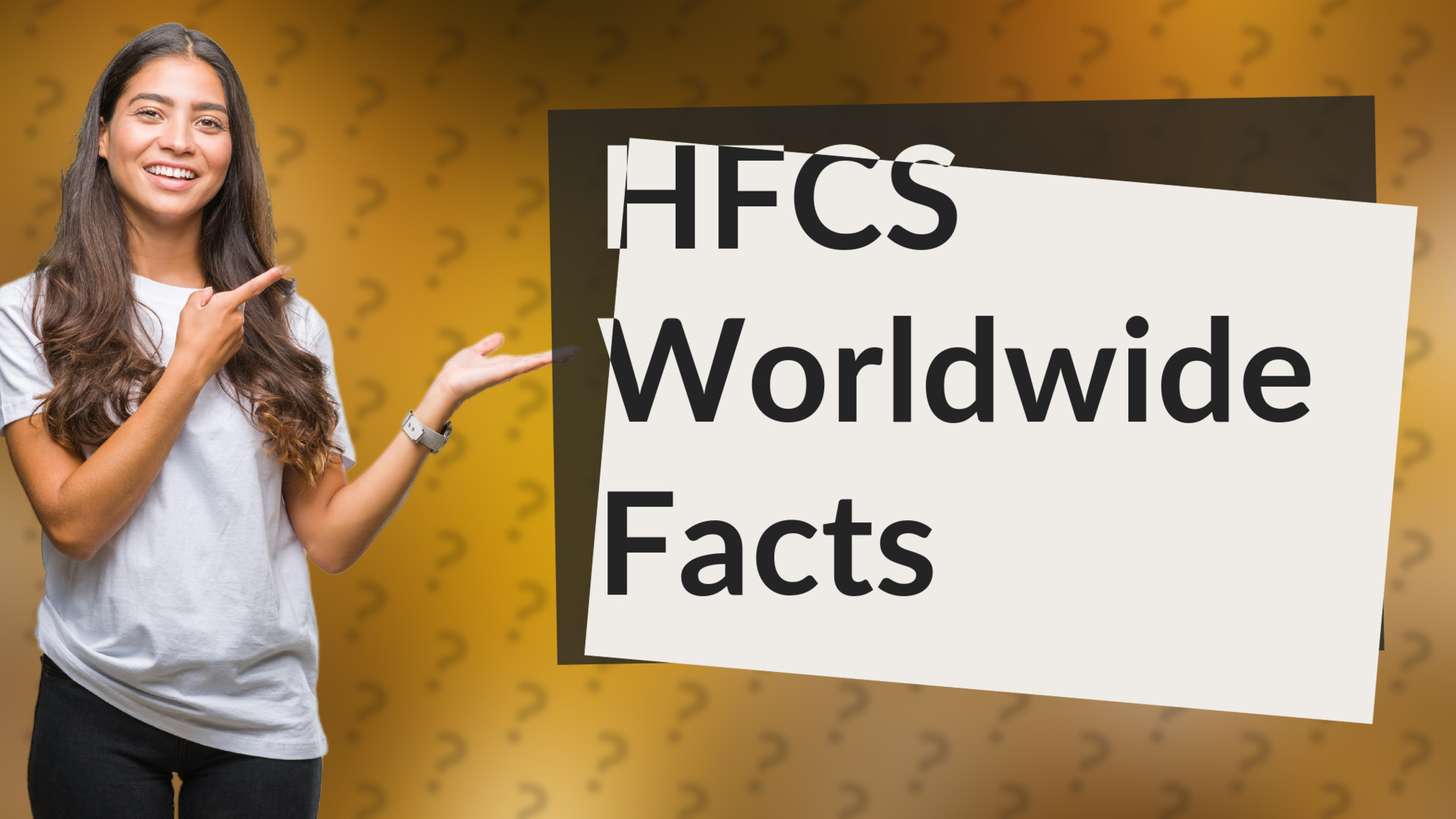 HFCS Worldwide Facts