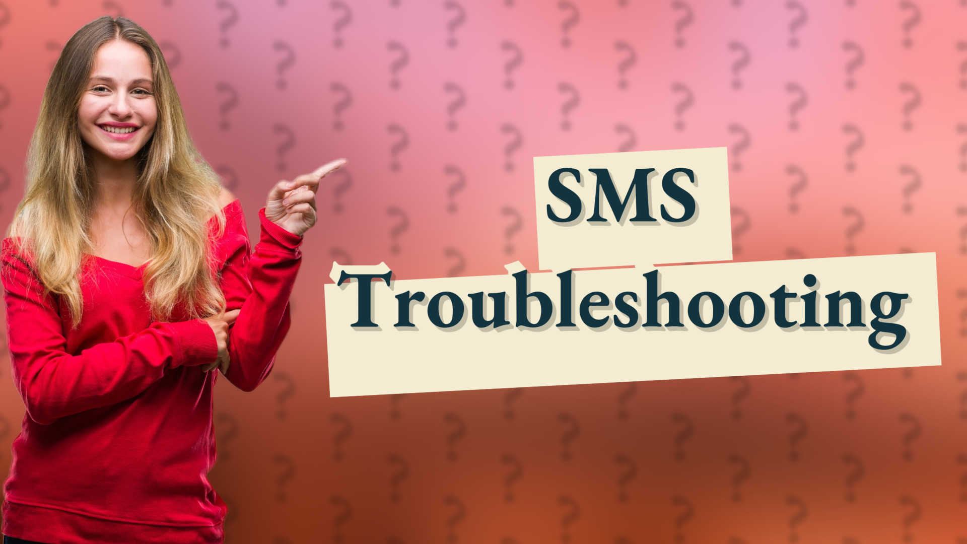 SMS Troubleshooting