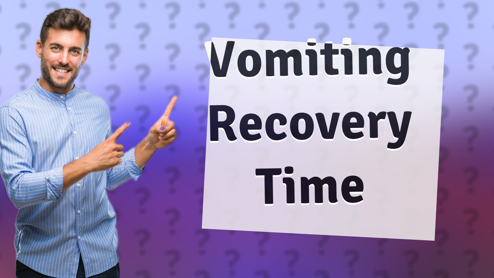 Vomiting Recovery Time